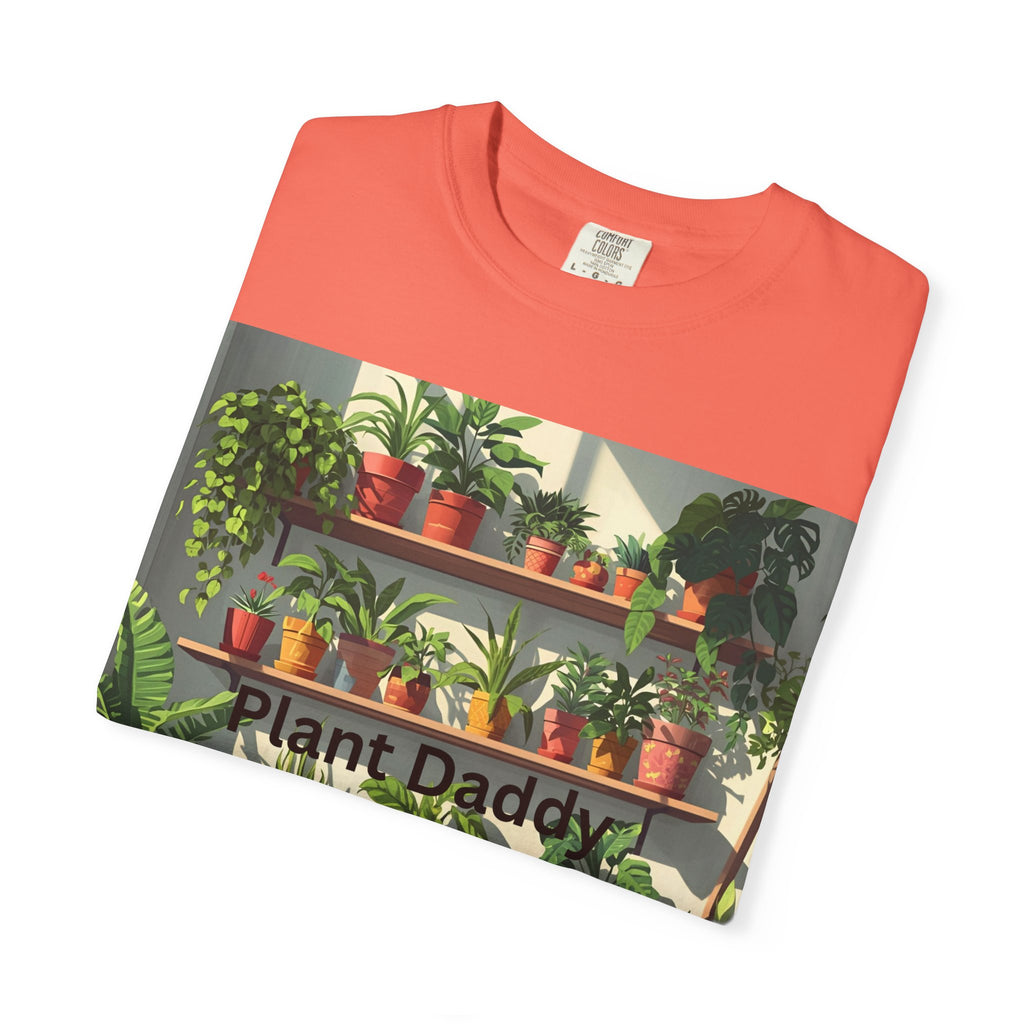 Plant Daddy Unisex Garment-Dyed T-shirt