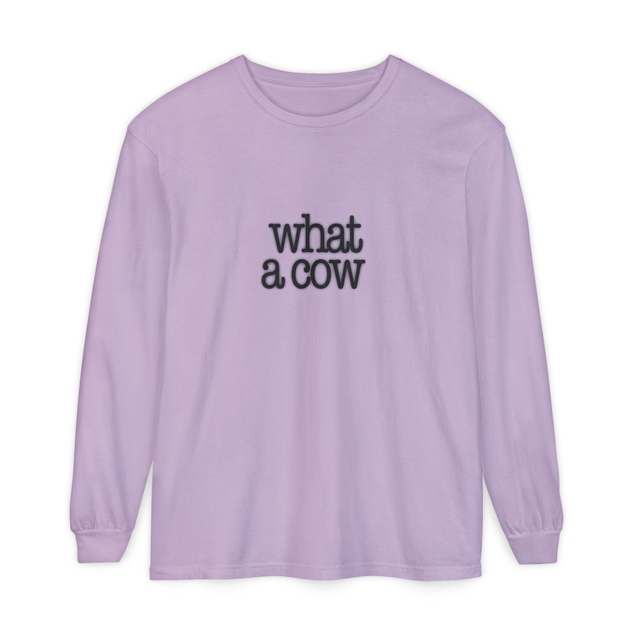 What A Cow Unisex Garment-dyed Long Sleeve T-Shirt