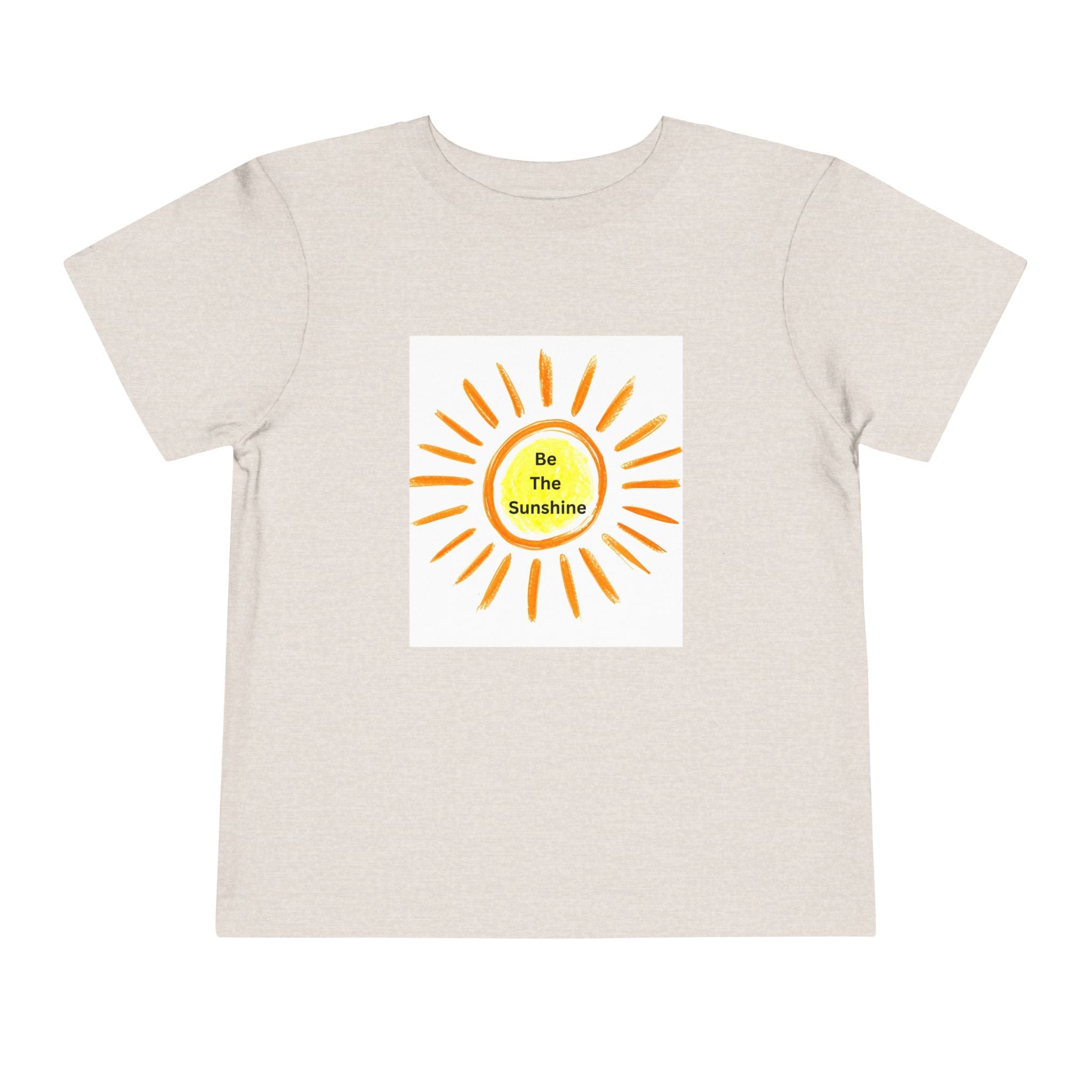 Be The Sunshine Toddler Short Sleeve Tee