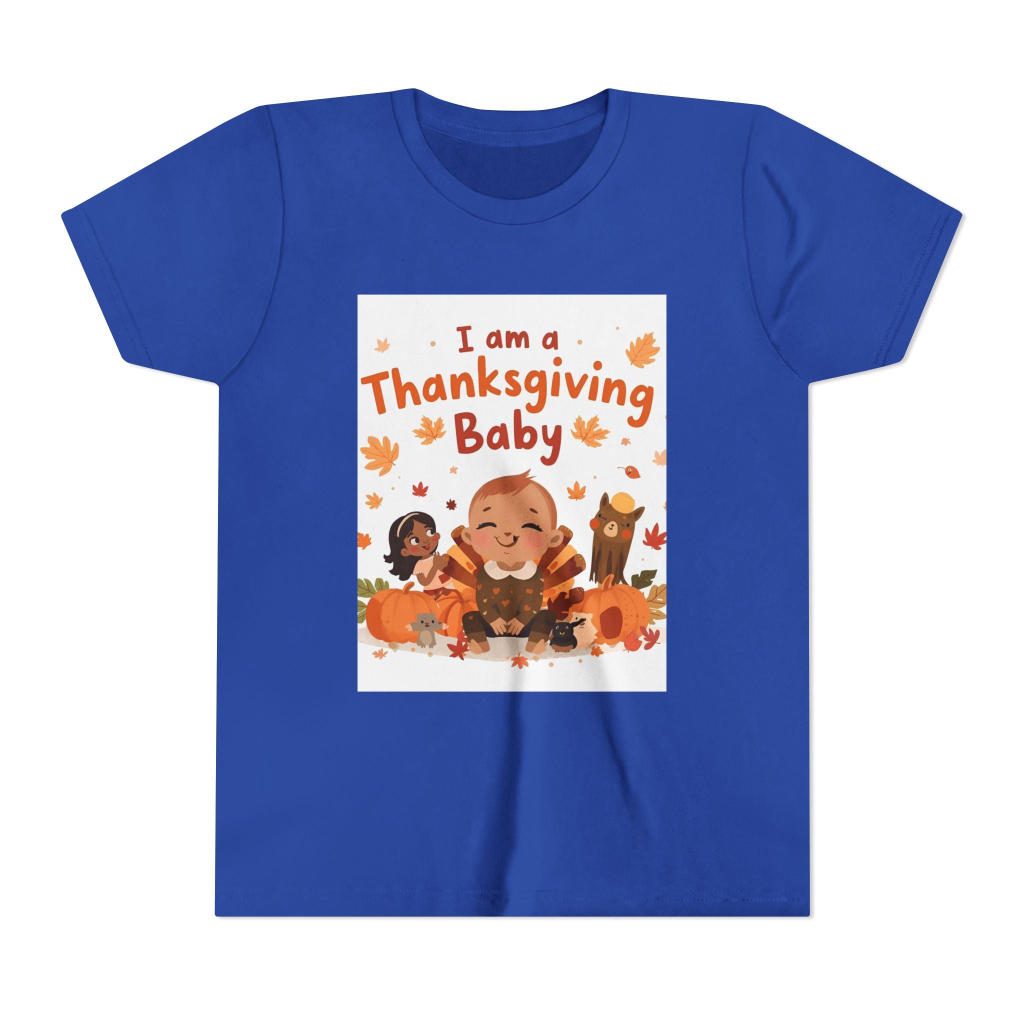 I Am A Thanksgiving Baby Youth Short Sleeve Tee