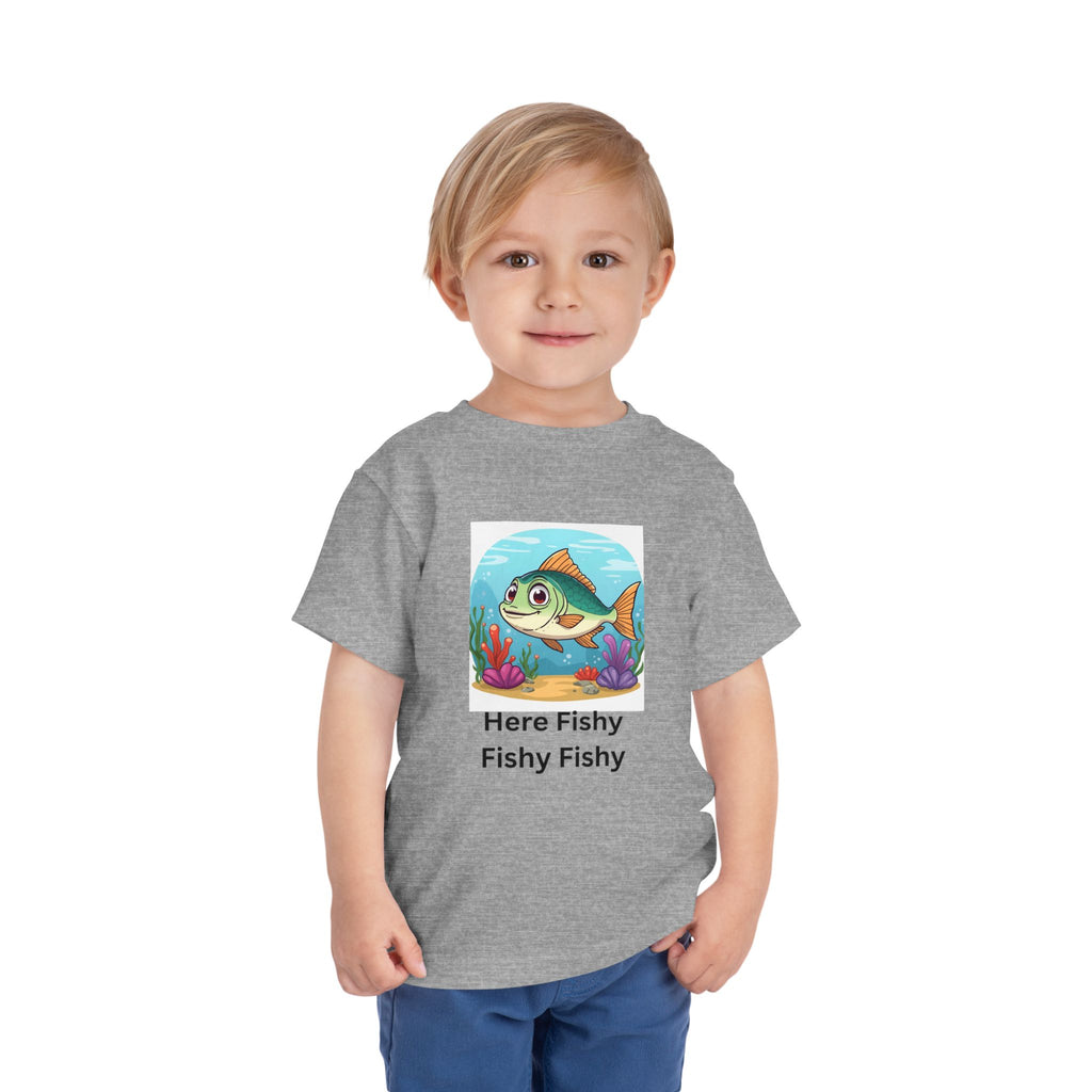 Here Fishy Fishy Fishy Toddler Short Sleeve Tee