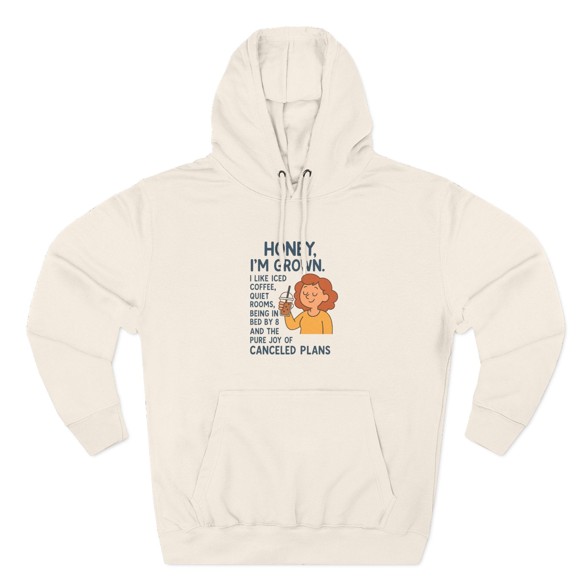 Honey I'M Grown Funny Three-Panel Fleece Hoodie