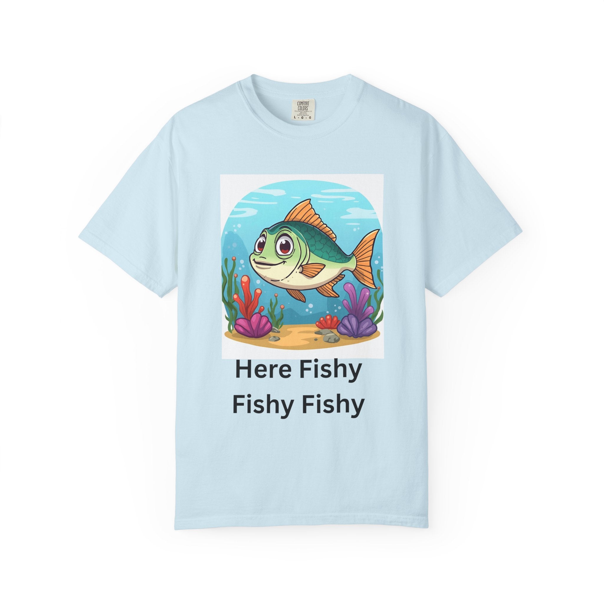 Here Fishy Fishy Fishy Colorful Fish-Themed Unisex T-Shirt, Fun Graphic Tee for Kids and Adults, Perfect for Summer, Fishing Trips, and Gift Giving