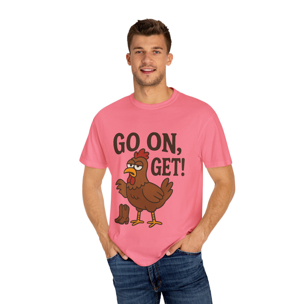 Funny Chicken Graphic T-Shirt - "Go On, Get!" Unisex Tee