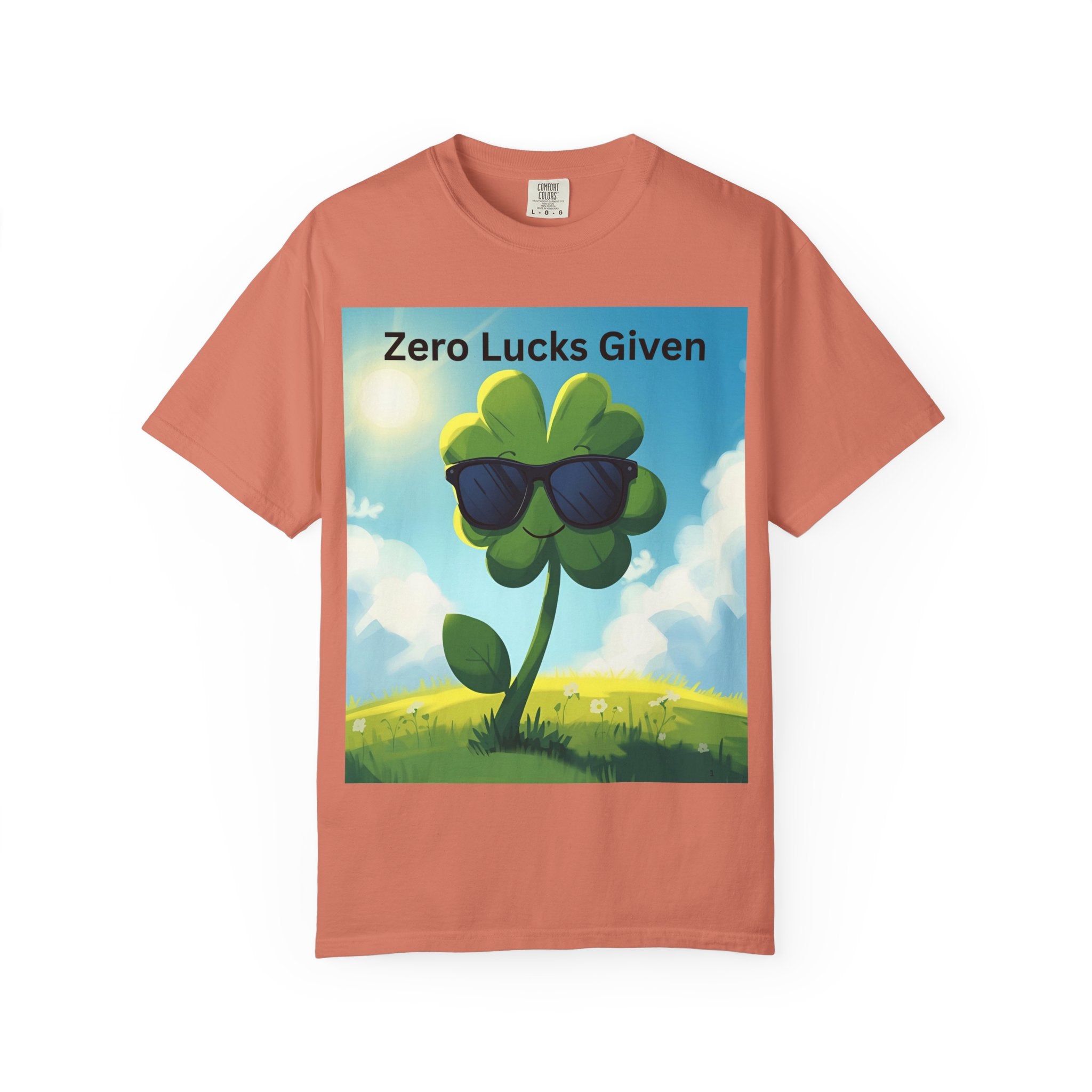 Zero Lucks Given T-Shirt, Funny Unisex Tee, Casual Wear, Gift for St. Patrick's Day, Summer Outfit, Funny Quote Shirt