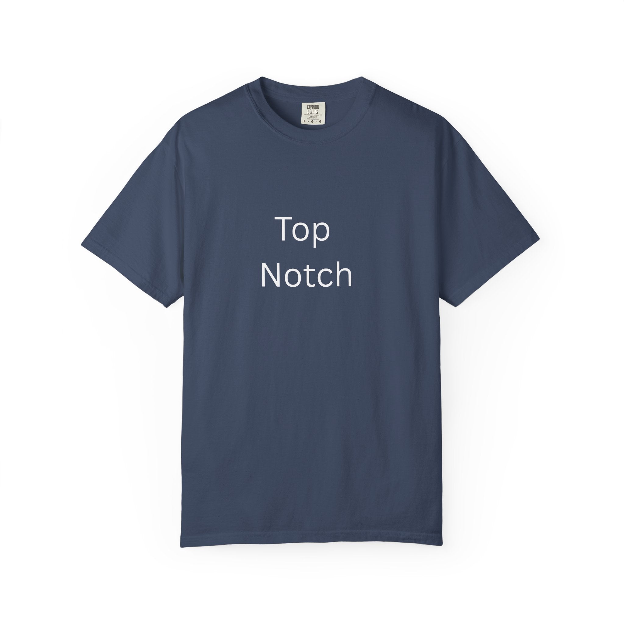 Top Notch Garment-Dyed T-Shirt - Casual Comfort, Everyday Wear, Eco-Friendly, Unisex Style, Gift for Friends
