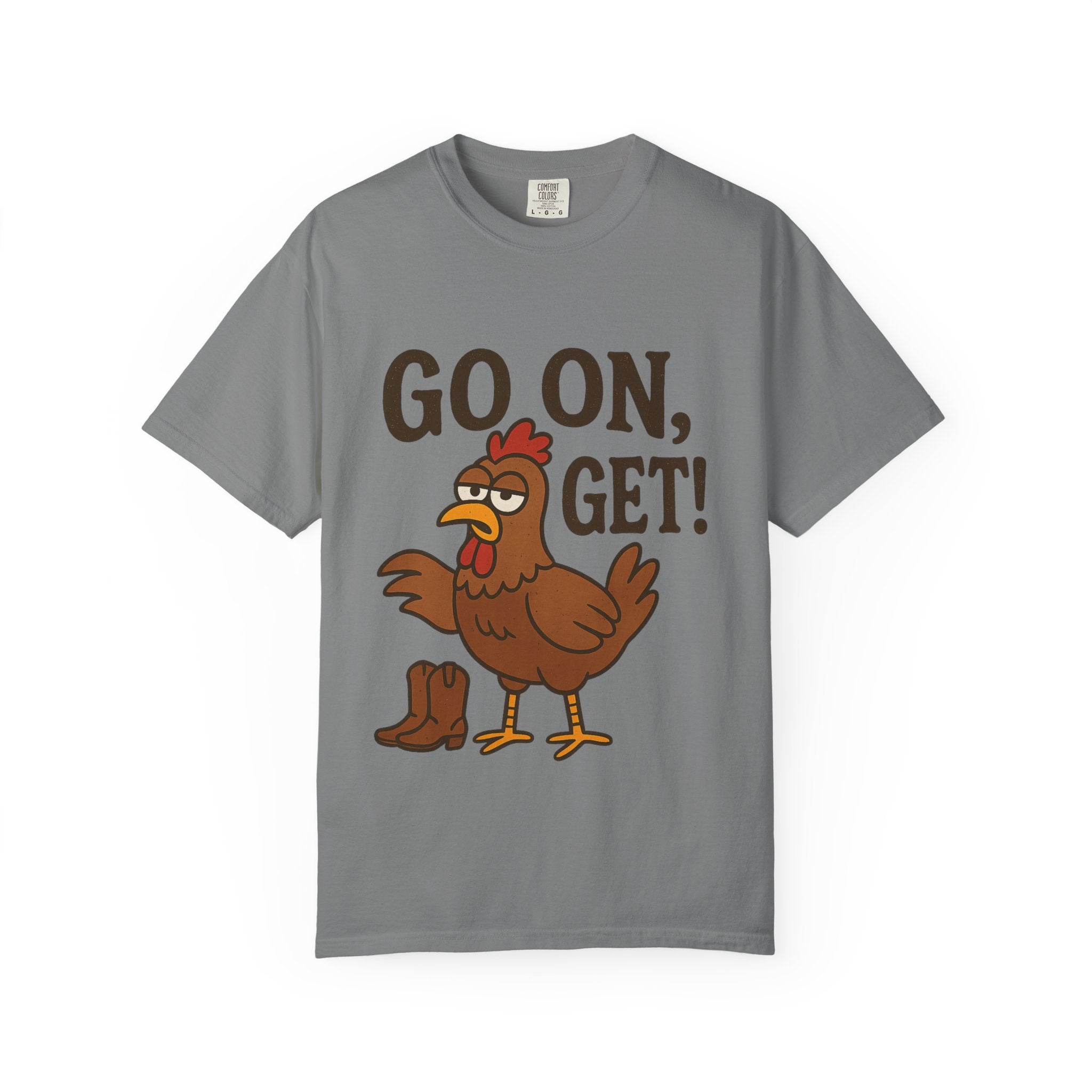 Funny Chicken Graphic T-Shirt - "Go On, Get!" Unisex Tee