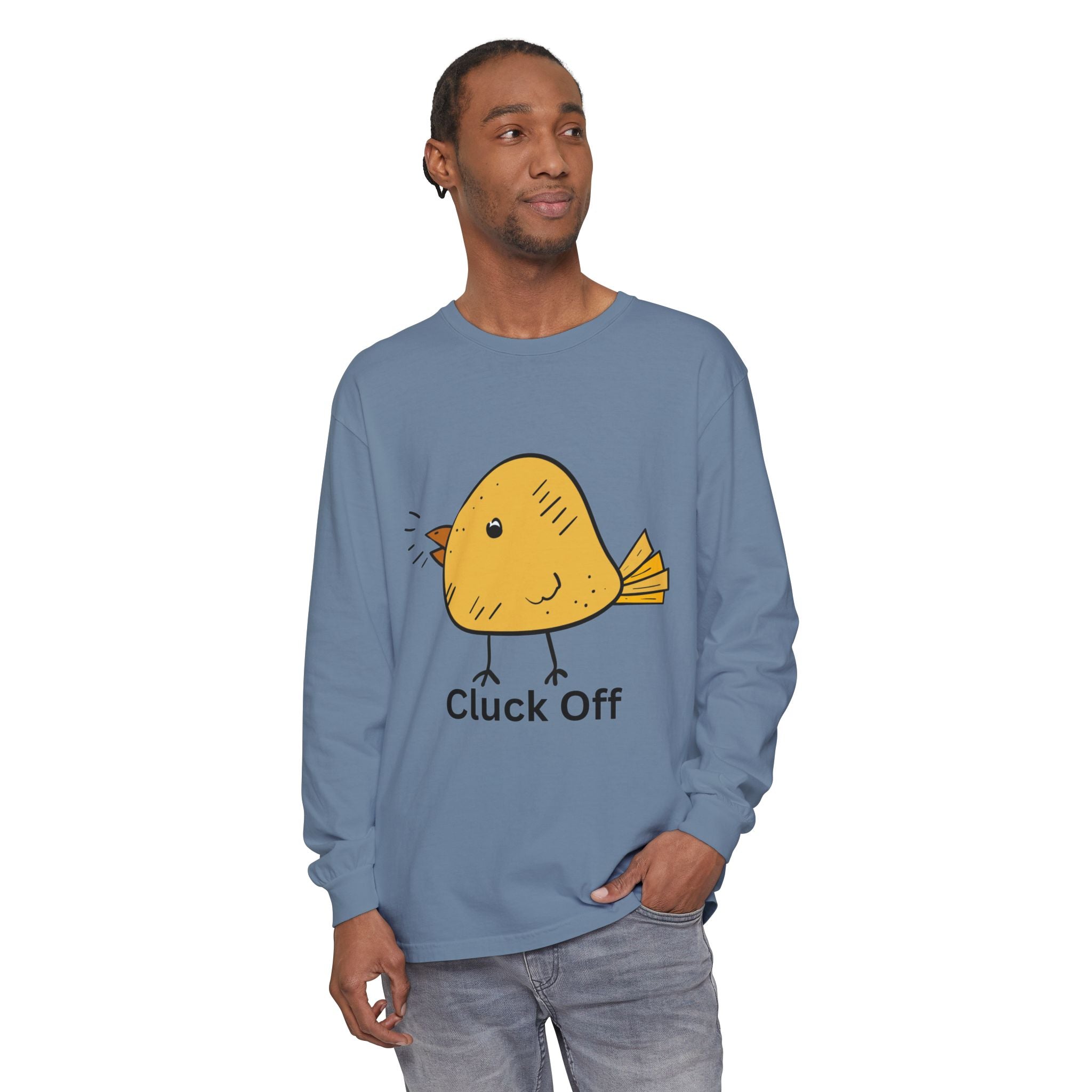Cluck Off Unisex Garment-dyed Long Sleeve T-Shirt