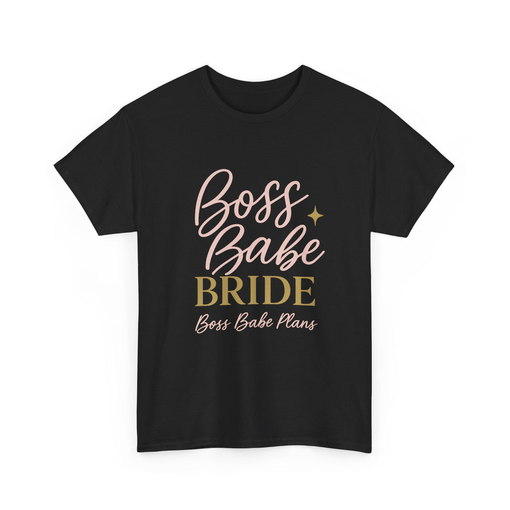 Boss Babe Plans Bride Tee - Unisex Heavy Cotton T-Shirt for Future Brides