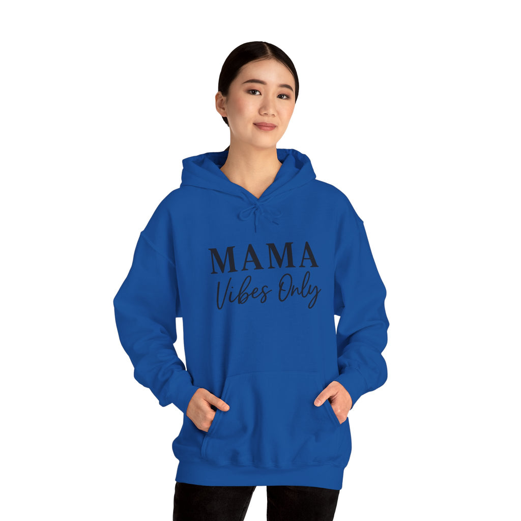 Mama Mode Mama Vibes Only Hoodie — Cozy Mother's Day Sweatshirt
