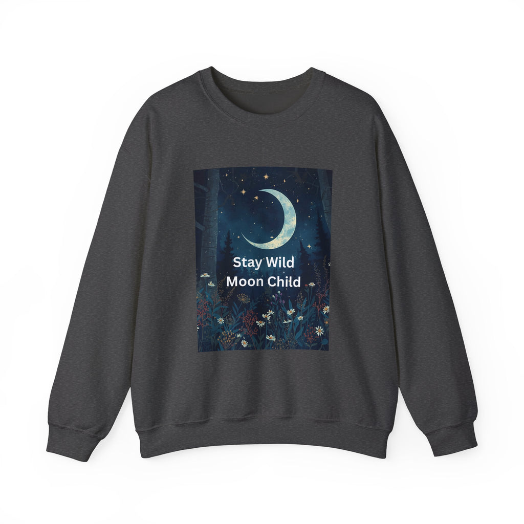 Stay Wild Moon Child Sweatshirt | Cozy Unisex Crewneck | Perfect for Nature Lovers, Festival Goers, and Everyday Comfort