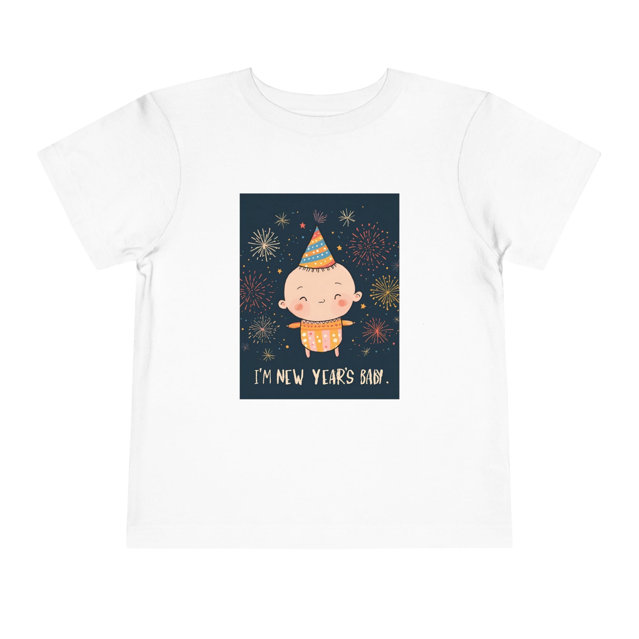 I Am A New Years Baby Toddler Short Sleeve Tee