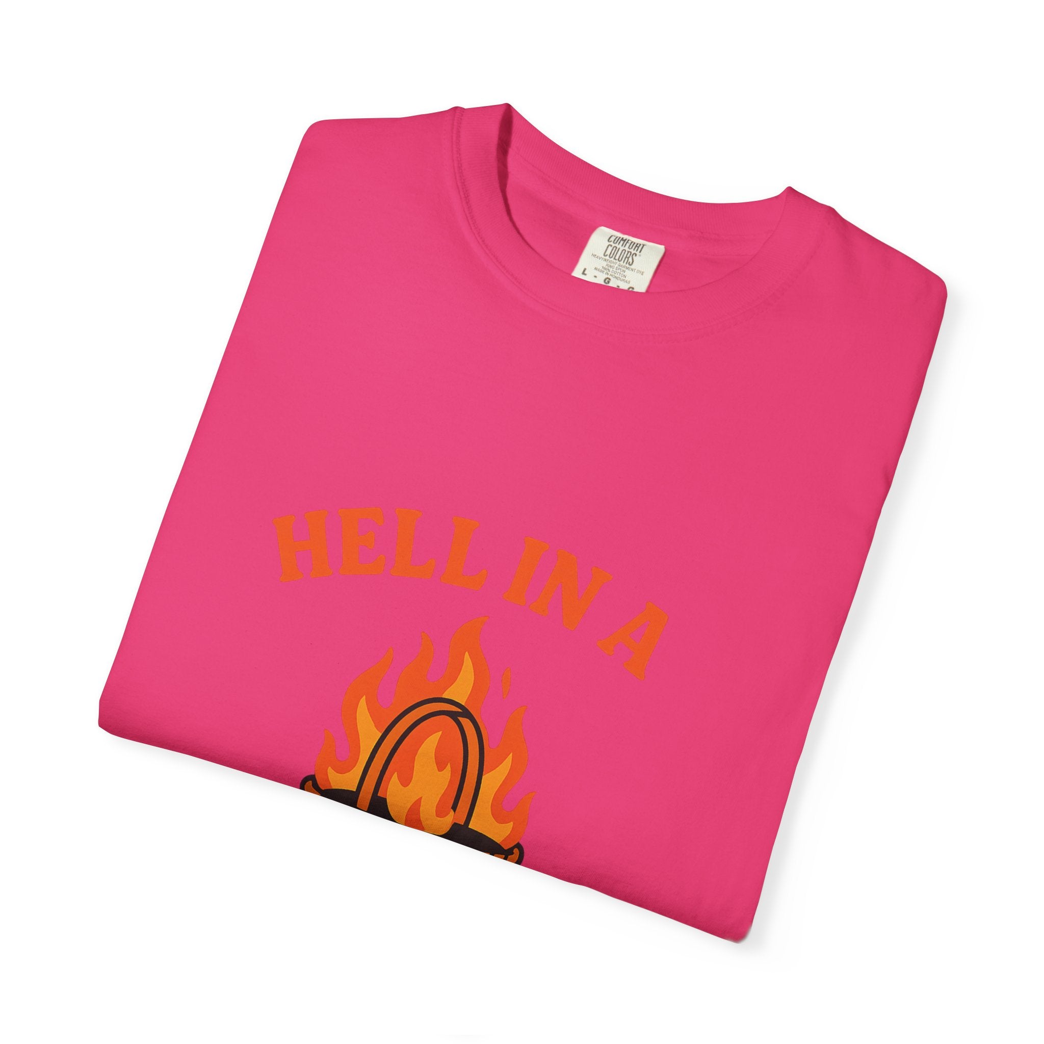 Hell In A Handbasket Funny Unisex Garment-Dyed T-shirt