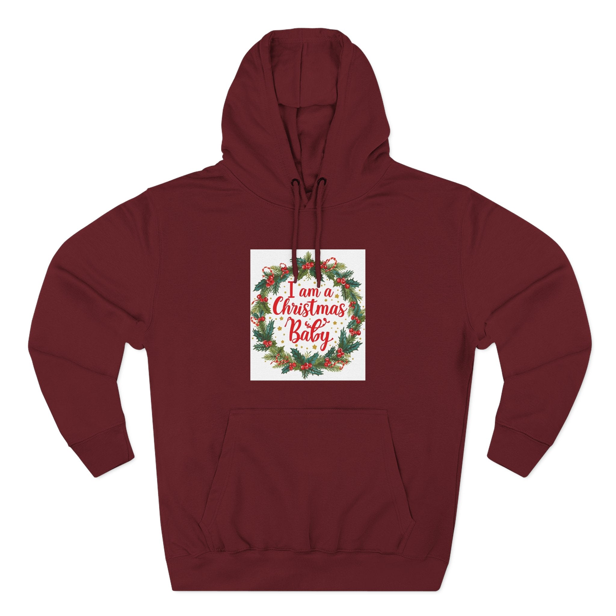 I AM A Christmas Baby Three-Panel Fleece Hoodie