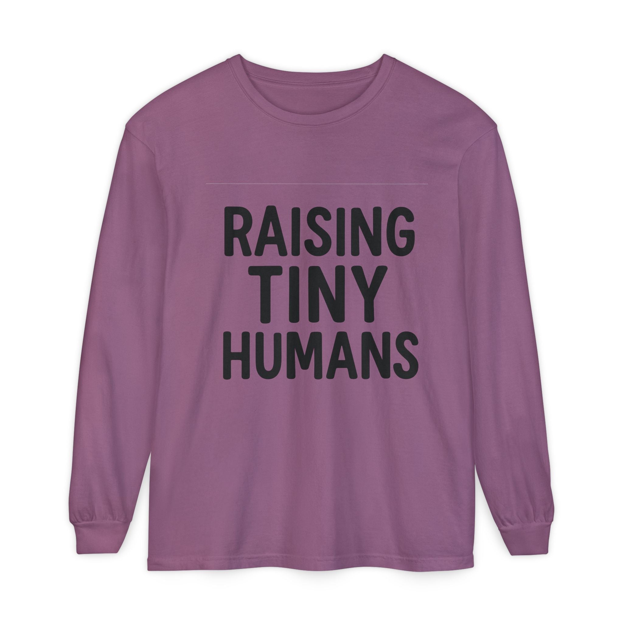 Mama Mode Raising Tiny Humans Long Sleeve Tee