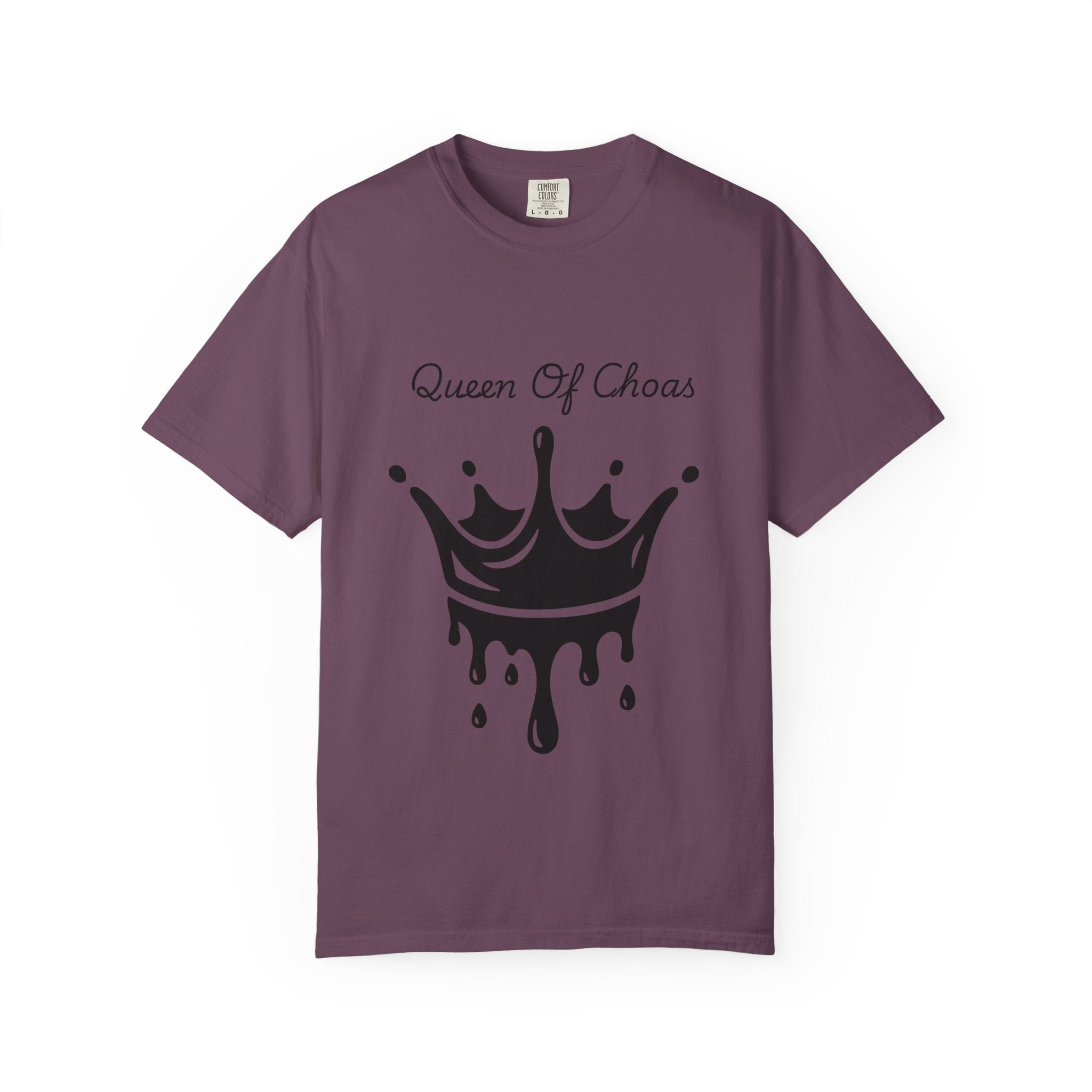 Queen of Chaos T-Shirt, Unisex Garment-Dyed Tee, Fun Casual Wear, Unique Gift Idea, Perfect for Celebrations