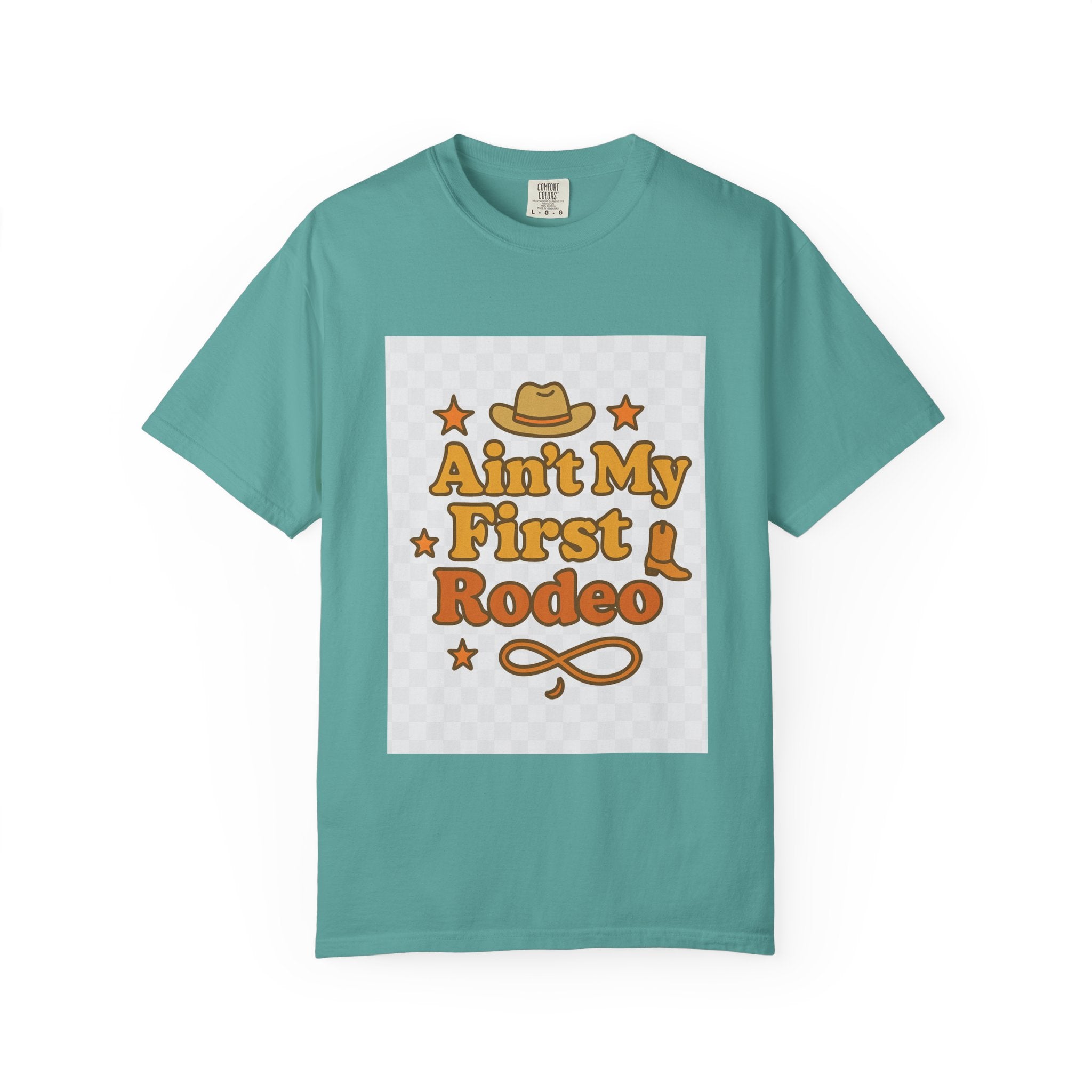 Ain't My First Rodeo Unisex T-Shirt