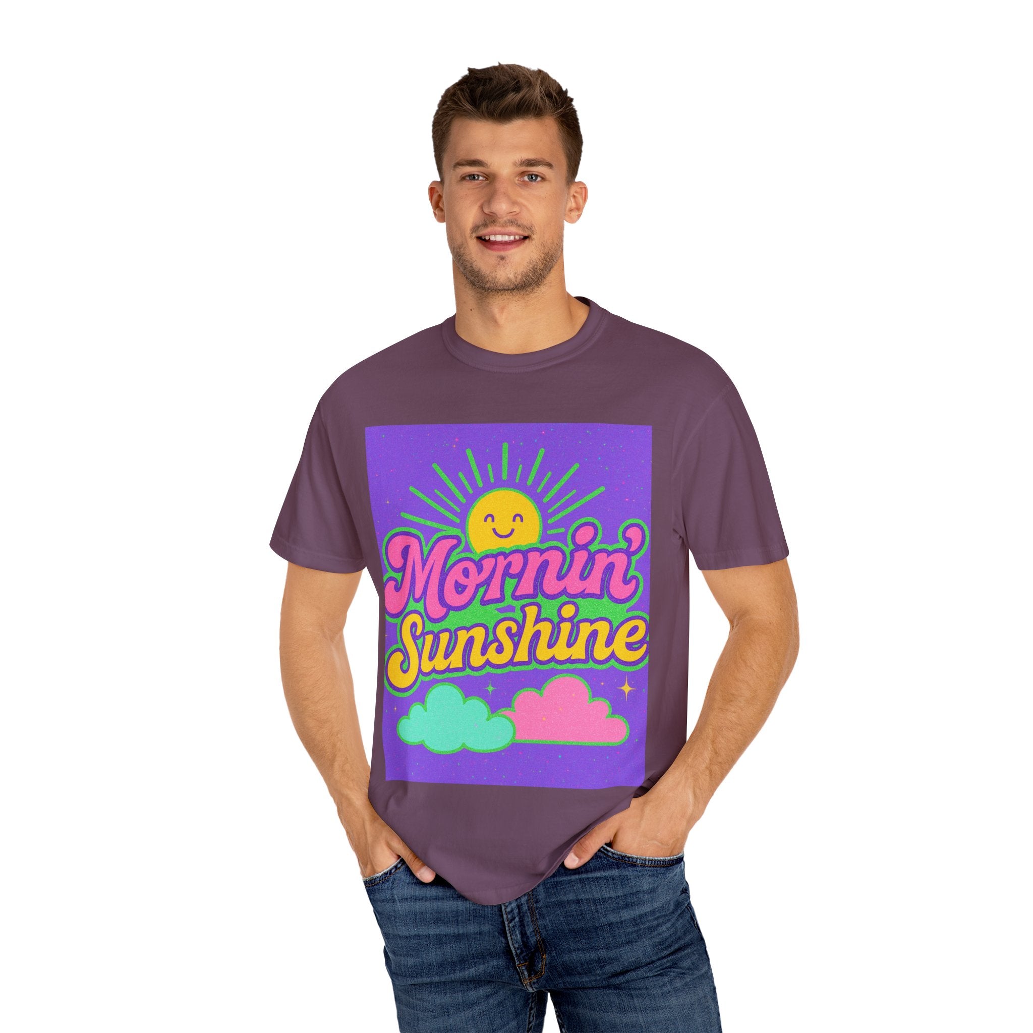 Mornin' Sunshine Unisex Garment-Dyed T-Shirt