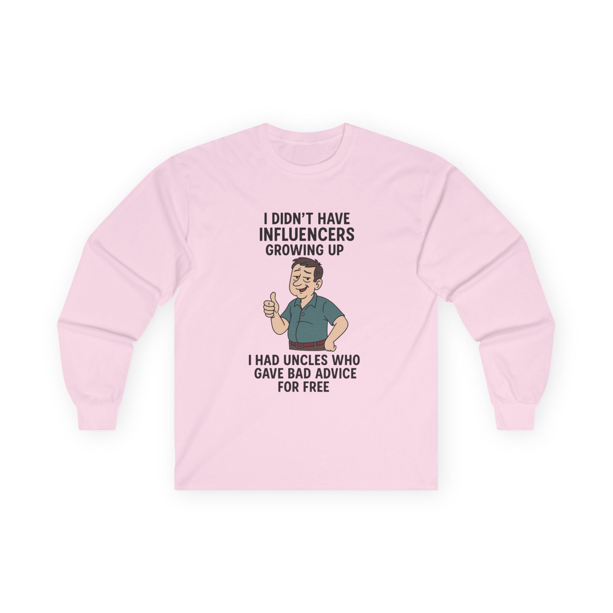 Funny Unisex Long Sleeve Tee - 'Uncles Who Gave Bad Advice'