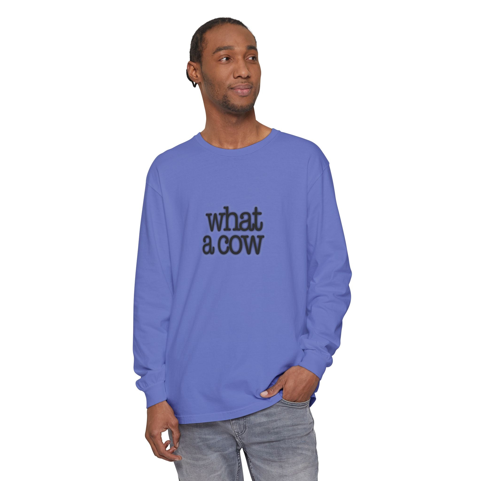 What A Cow Unisex Garment-dyed Long Sleeve T-Shirt