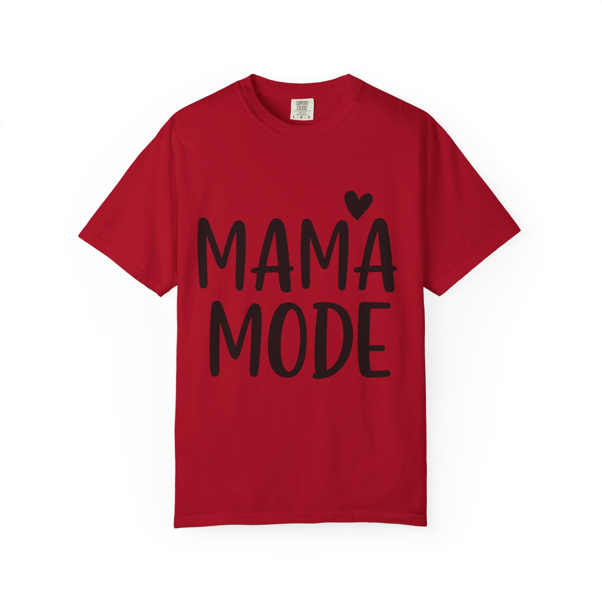 Mama Mode T-Shirt — Cute Mom Graphic Tee with Heart