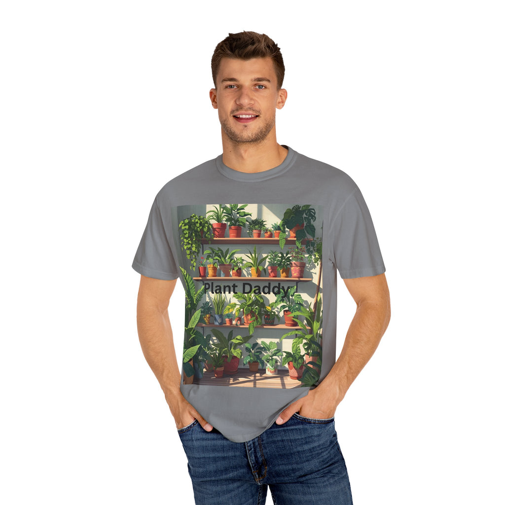 Plant Daddy Unisex Garment-Dyed T-shirt