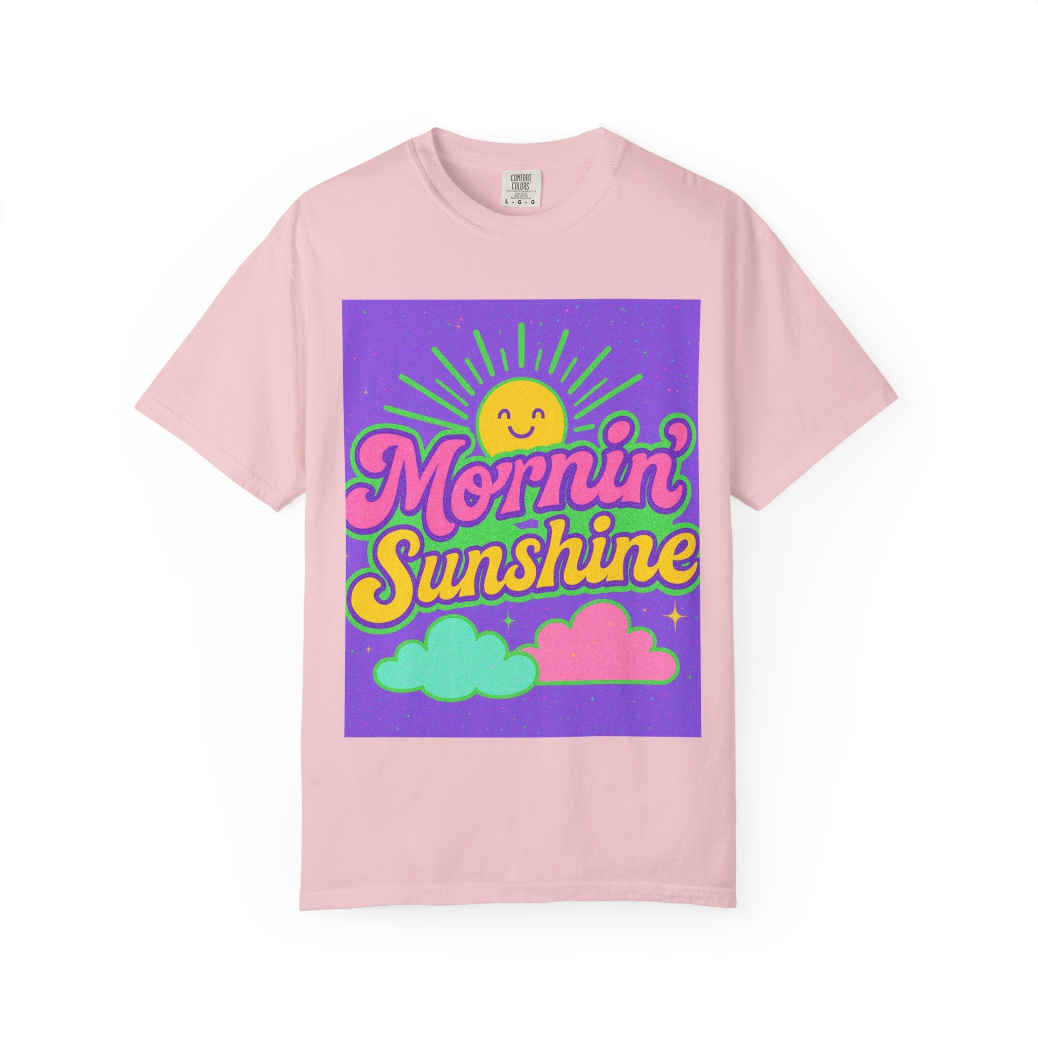Mornin' Sunshine Unisex Garment-Dyed T-Shirt