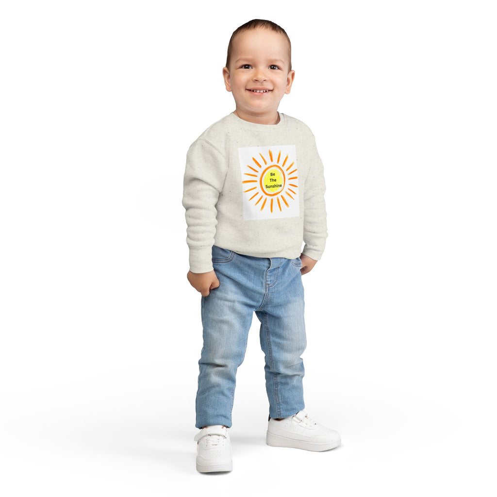 Be The Sunshine Toddler Sweatshirt