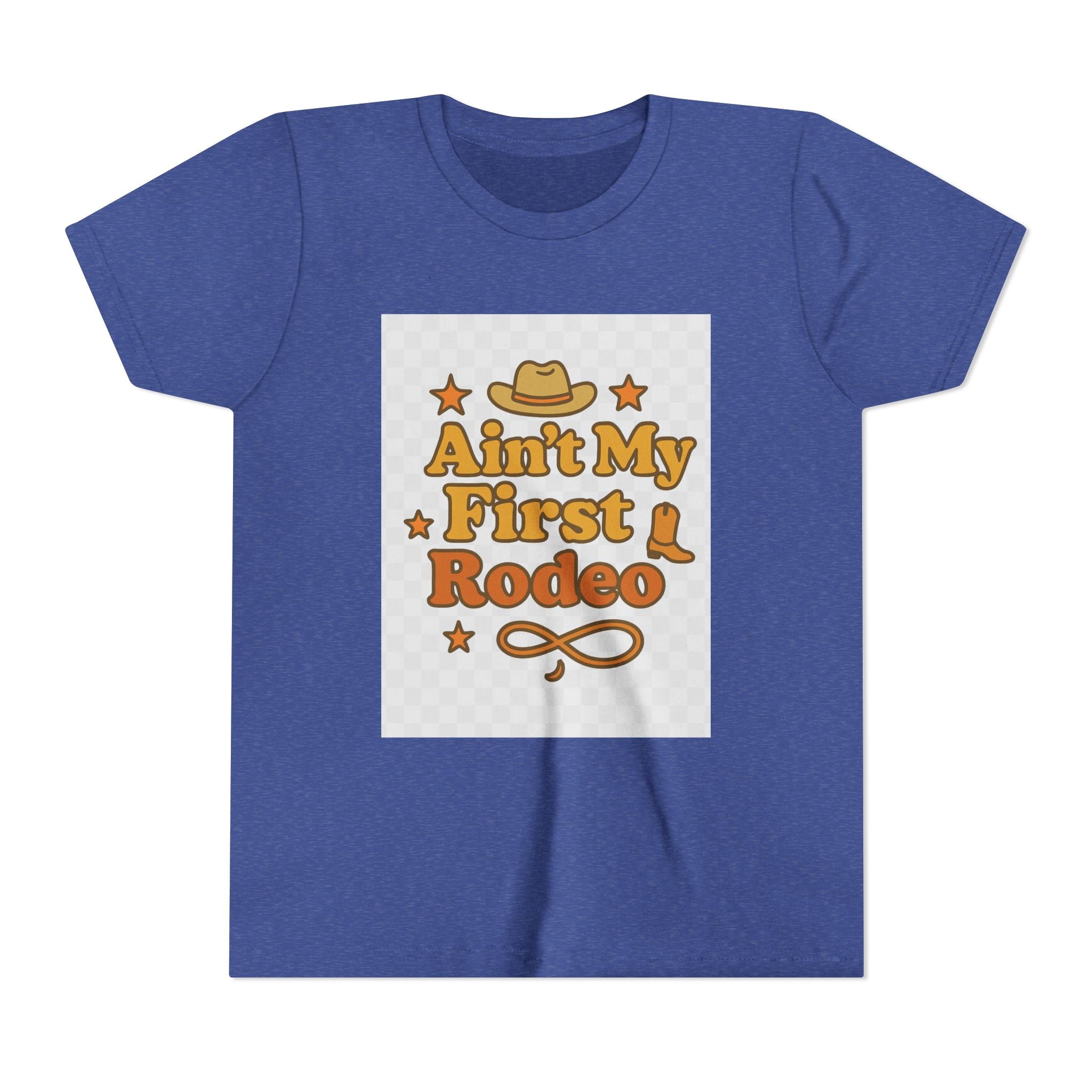 Ain't My First Rodeo Youth Short Sleeve Tee