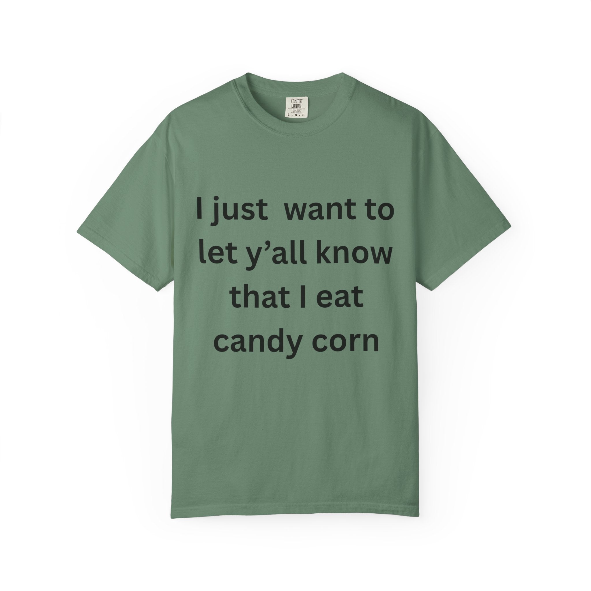 I Eat Candy Corn Fall Vibes Candy Corn T-Shirt, Fun Halloween Tee, Autumn Casual Wear, Gift for Sweet Tooth Lovers, Festive Unisex Apparel