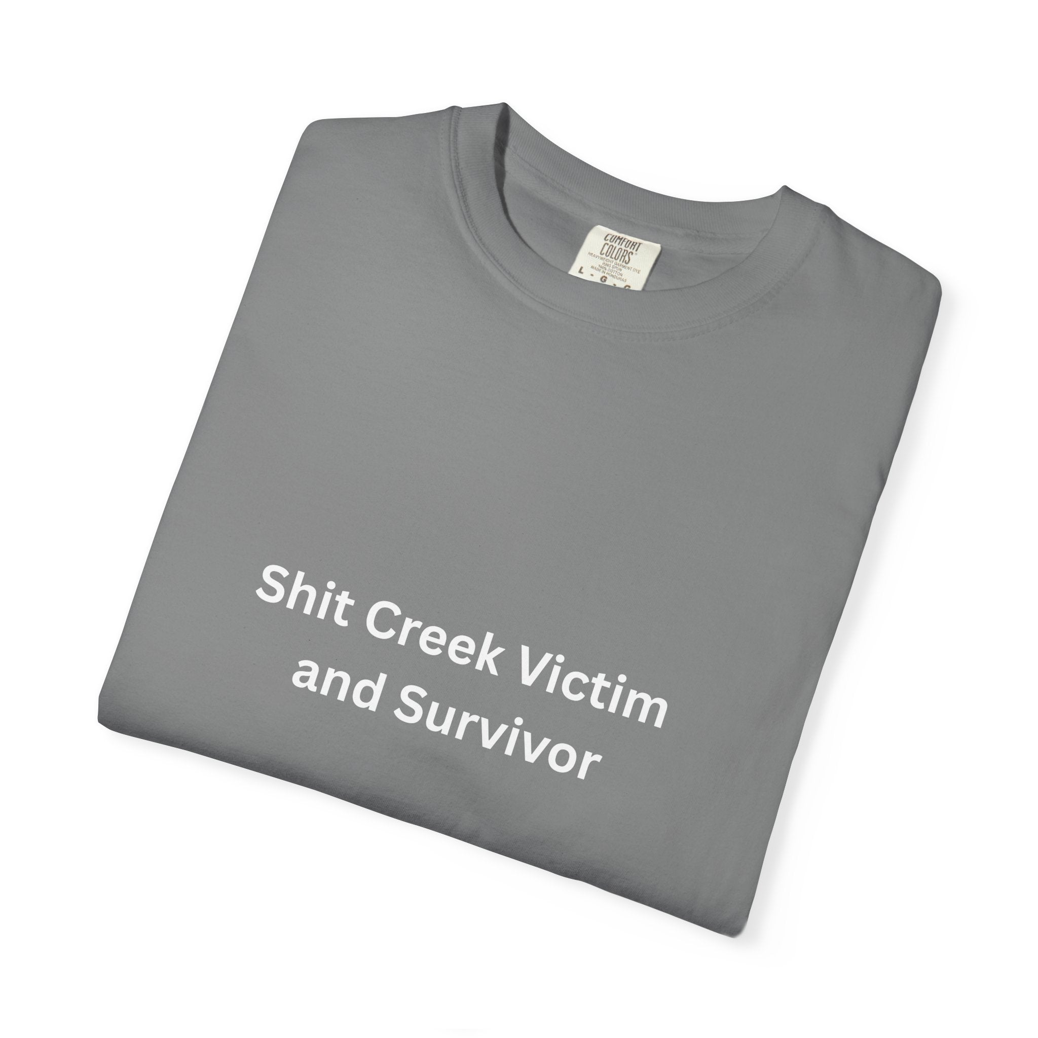 Shit Creek Survivor Garment-Dyed T-Shirt - Soft, Stylish, Perfect for Everyday Wear, Casual Outings, Gifts for Birthdays or Holidays