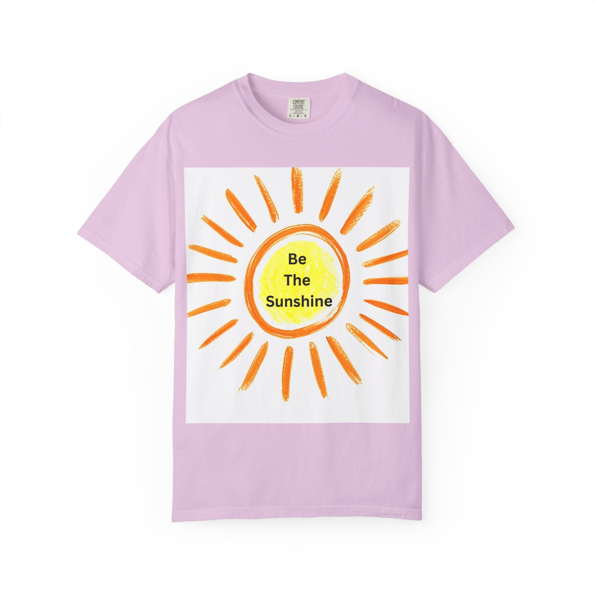 Be The Sunshine Unisex Garment-Dyed T-shirt, Summer Tee, Gift for Her, Cheerful Graphic Shirt, Fun Casual Wear, Sunshine Lover Apparel