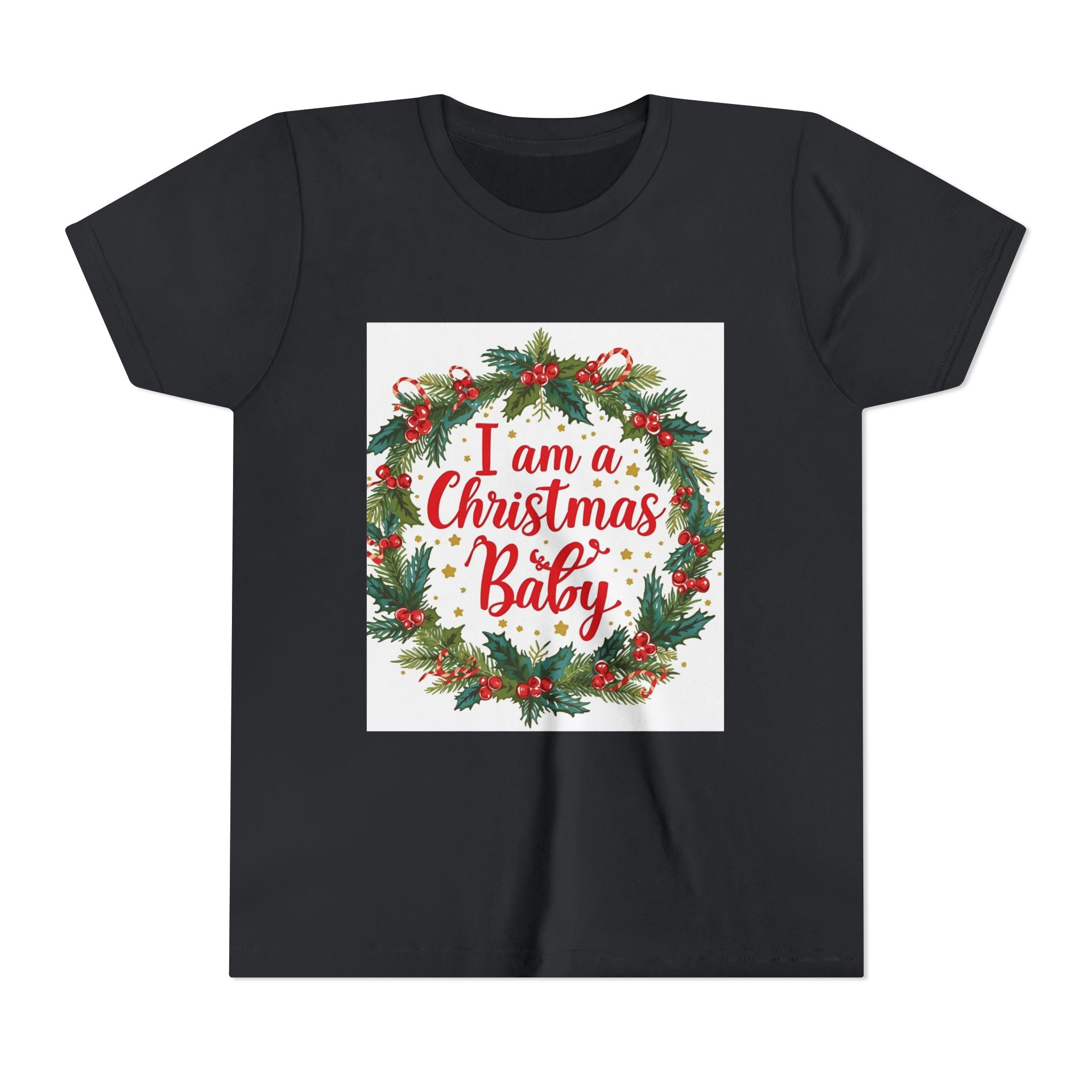 I Am A Christmas Baby Youth Short Sleeve Tee