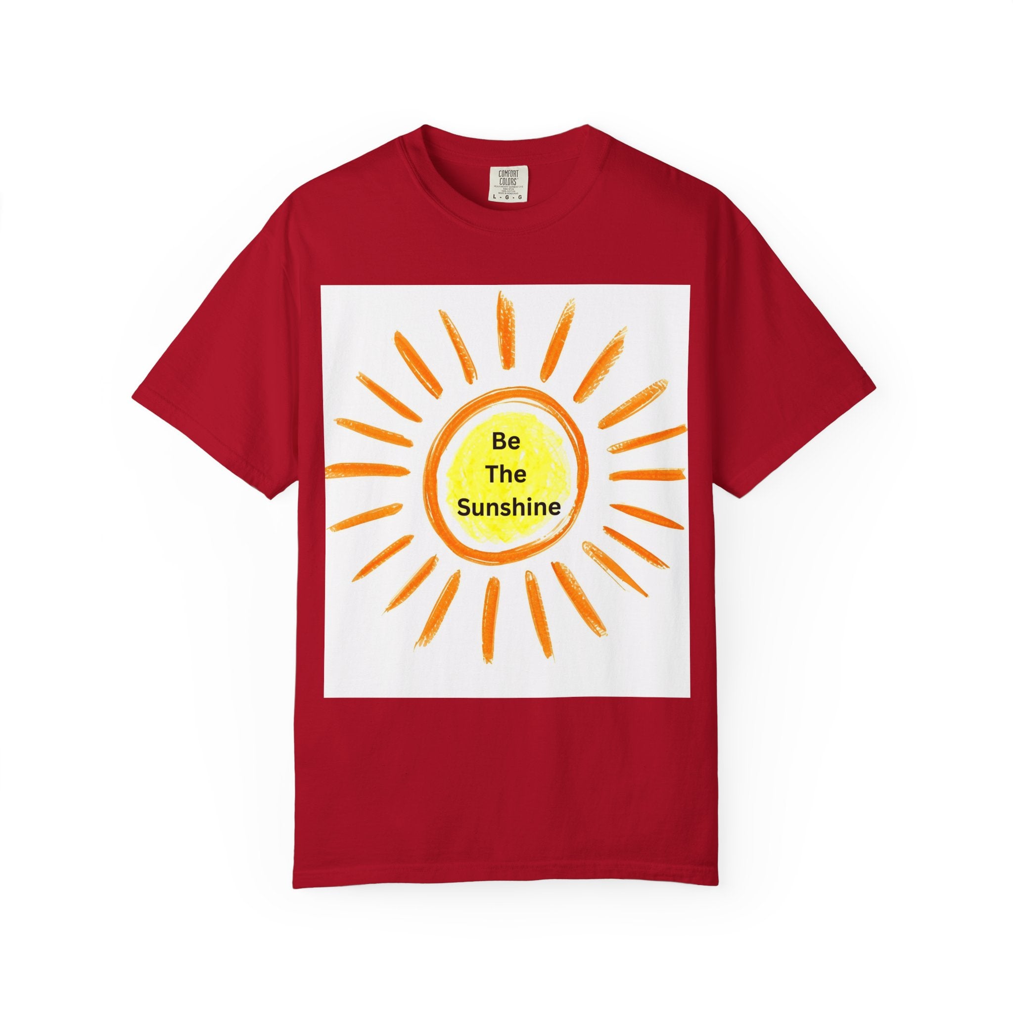 Be The Sunshine Graphic Tee - Unisex Garment-Dyed T-shirt, Positive Vibes T-Shirt, Summer Shirt, Gift for Friends, Motivational Apparel