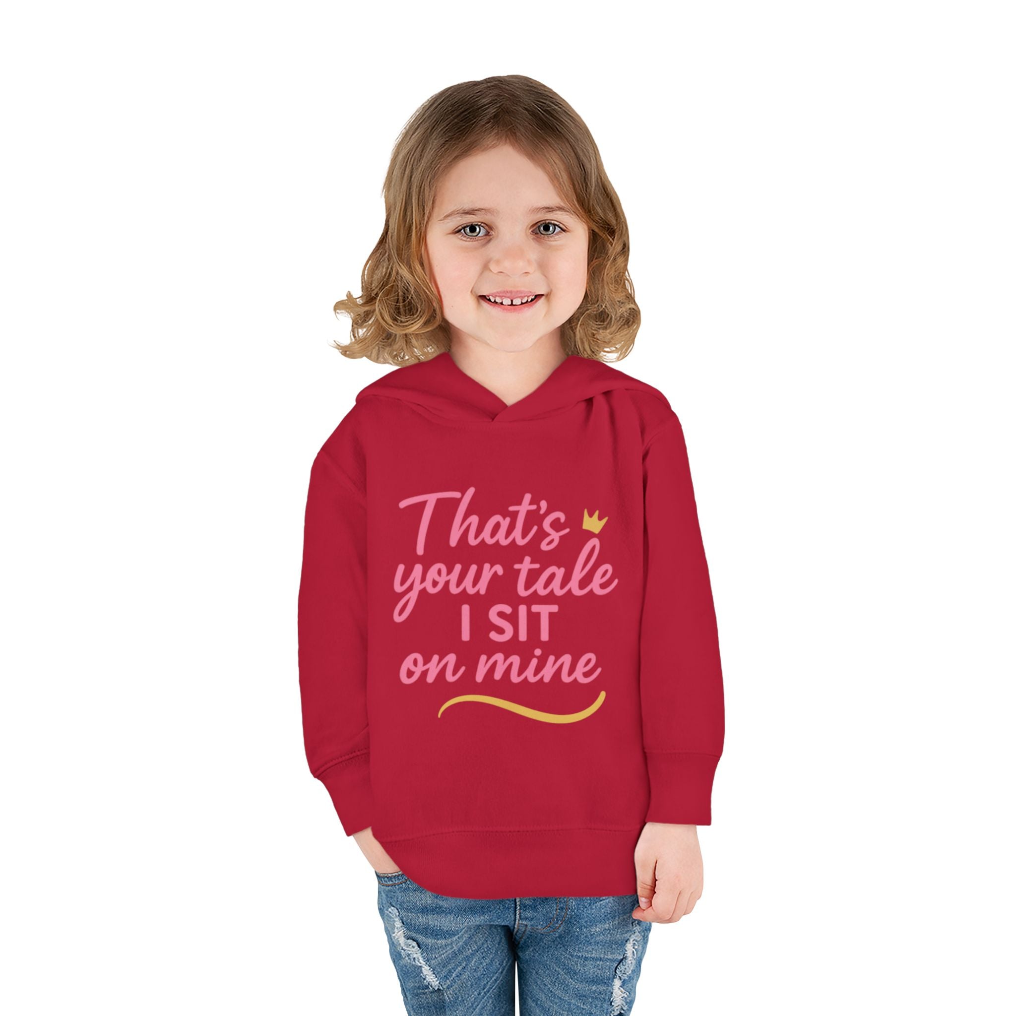 Toddler Fleece Hoodie - "That's Your Tale, I Sit on Mine"