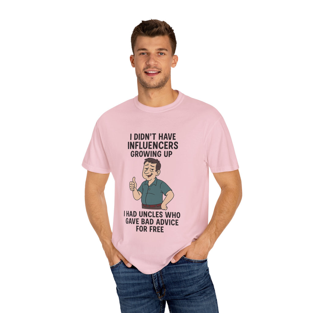 Funny Unisex T-Shirt: 'I Didn't Have Influencers Growing Up'