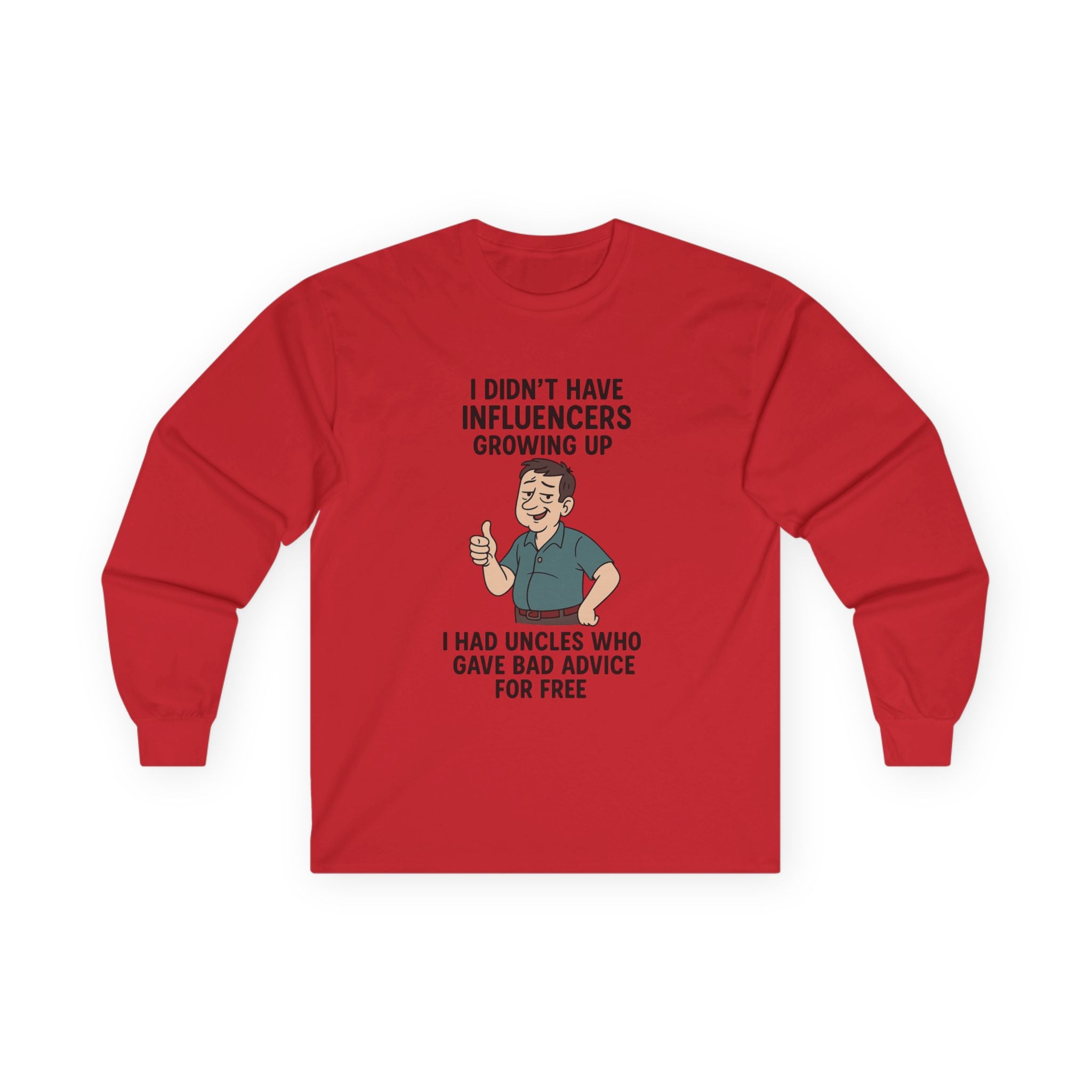 Funny Unisex Long Sleeve Tee - 'Uncles Who Gave Bad Advice'