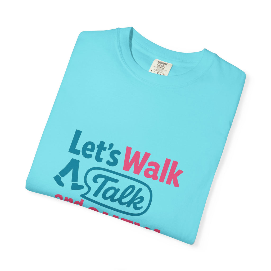 Let's Walk Talk And Chew Gum Funny/ Sarcastic T-shirt | Fun Gift for Friends, Casual Daily Wear, Birthday, Gag Gift, Conversation Starter