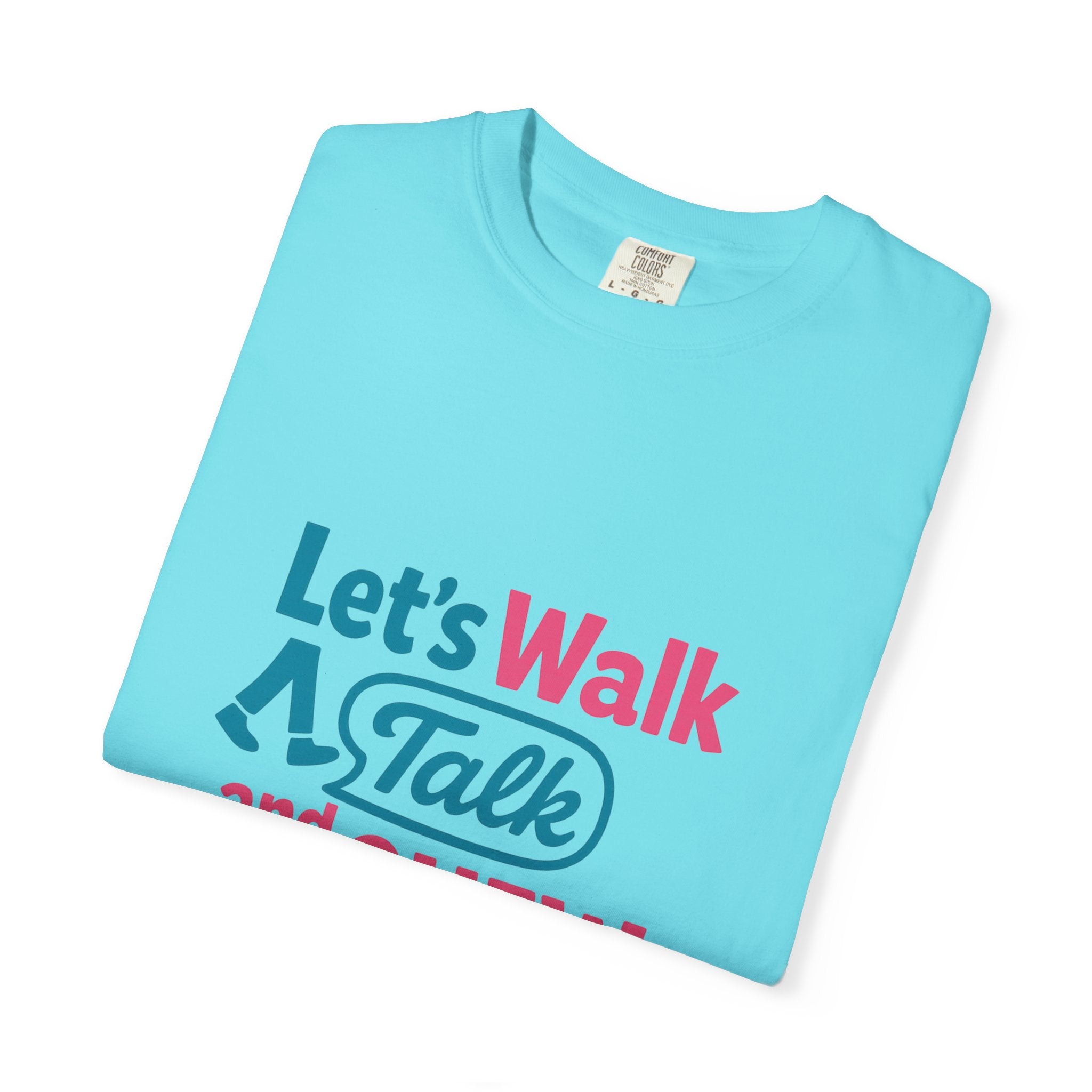 Let's Walk Talk And Chew Gum Funny/ Sarcastic T-shirt | Fun Gift for Friends, Casual Daily Wear, Birthday, Gag Gift, Conversation Starter