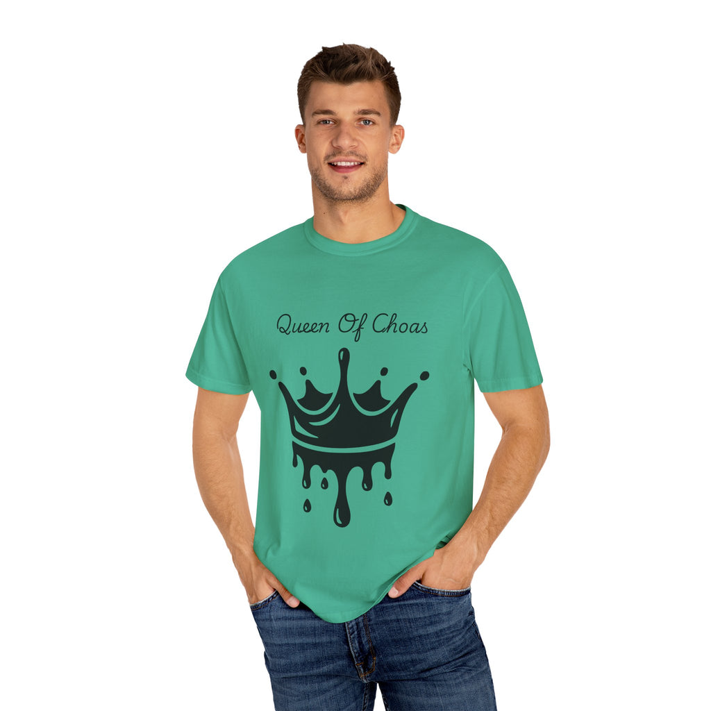 Queen of Chaos Unisex Garment-Dyed T-Shirt, Gift for Her, Casual Wear, Birthday Gift, Trendy Graphic Tee, Fun Statement Shirt