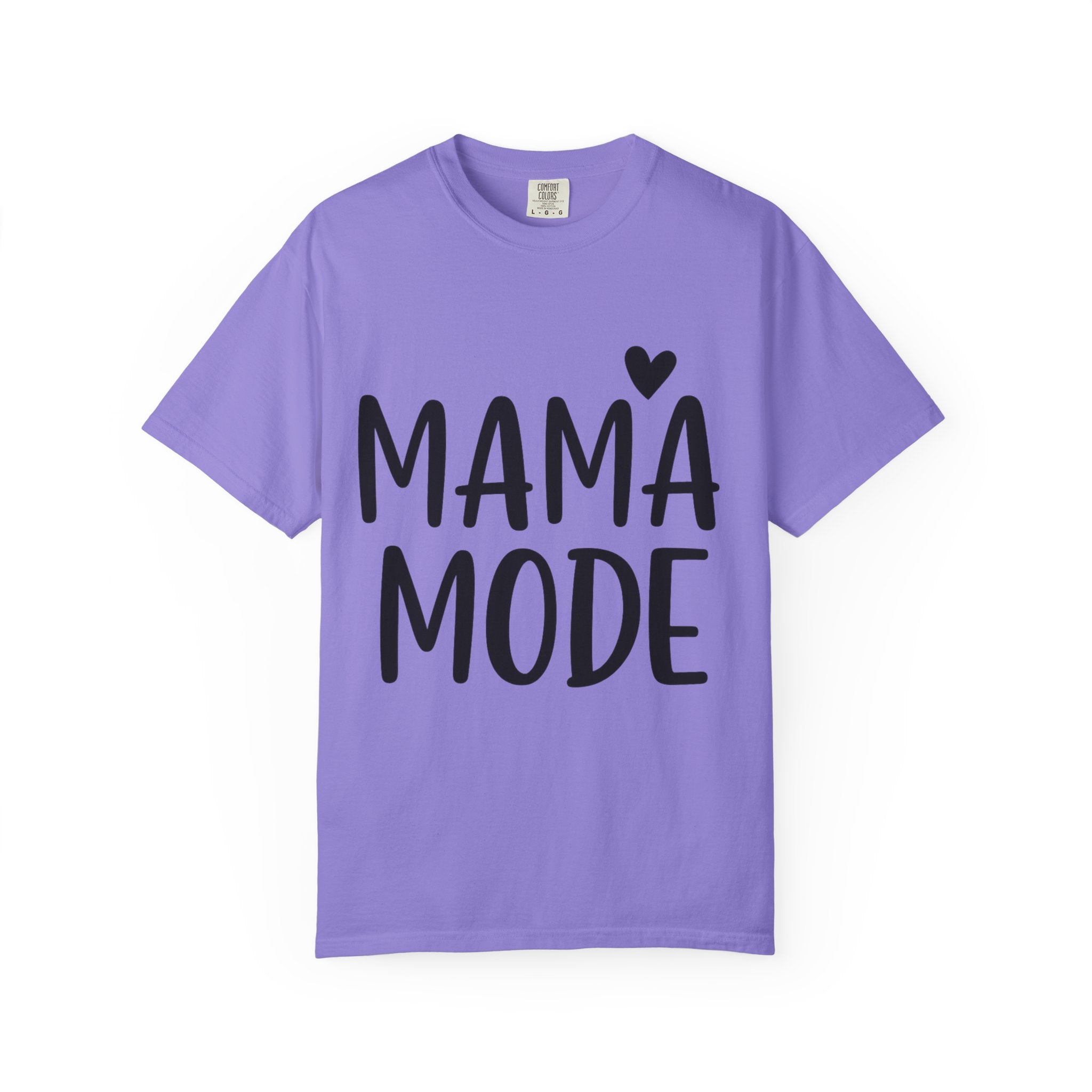 Mama Mode T-Shirt — Cute Mom Graphic Tee with Heart