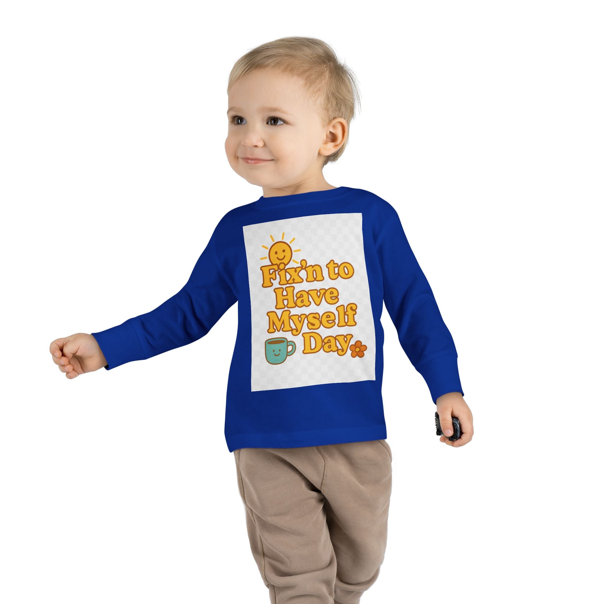 Fixin' to Have Myself Day Toddler Long Sleeve Tee