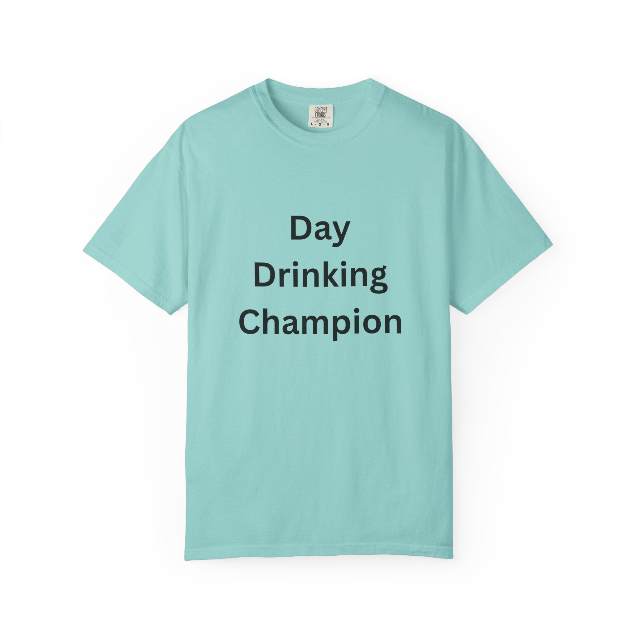 Day Drinking Champion T-Shirt, Fun Summer Tee, Unisex Casual Wear, Perfect for Parties, Gift for Friends, Vacation Apparel