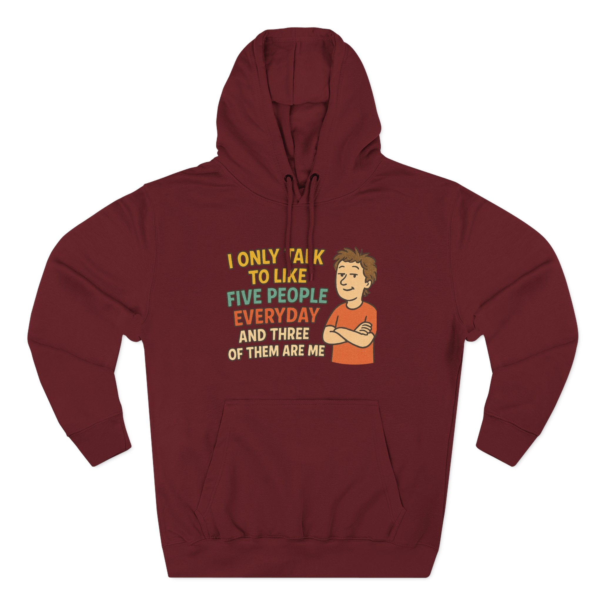 Introvert Humor Hoodie - I Only Talk to Like Five People Everyday