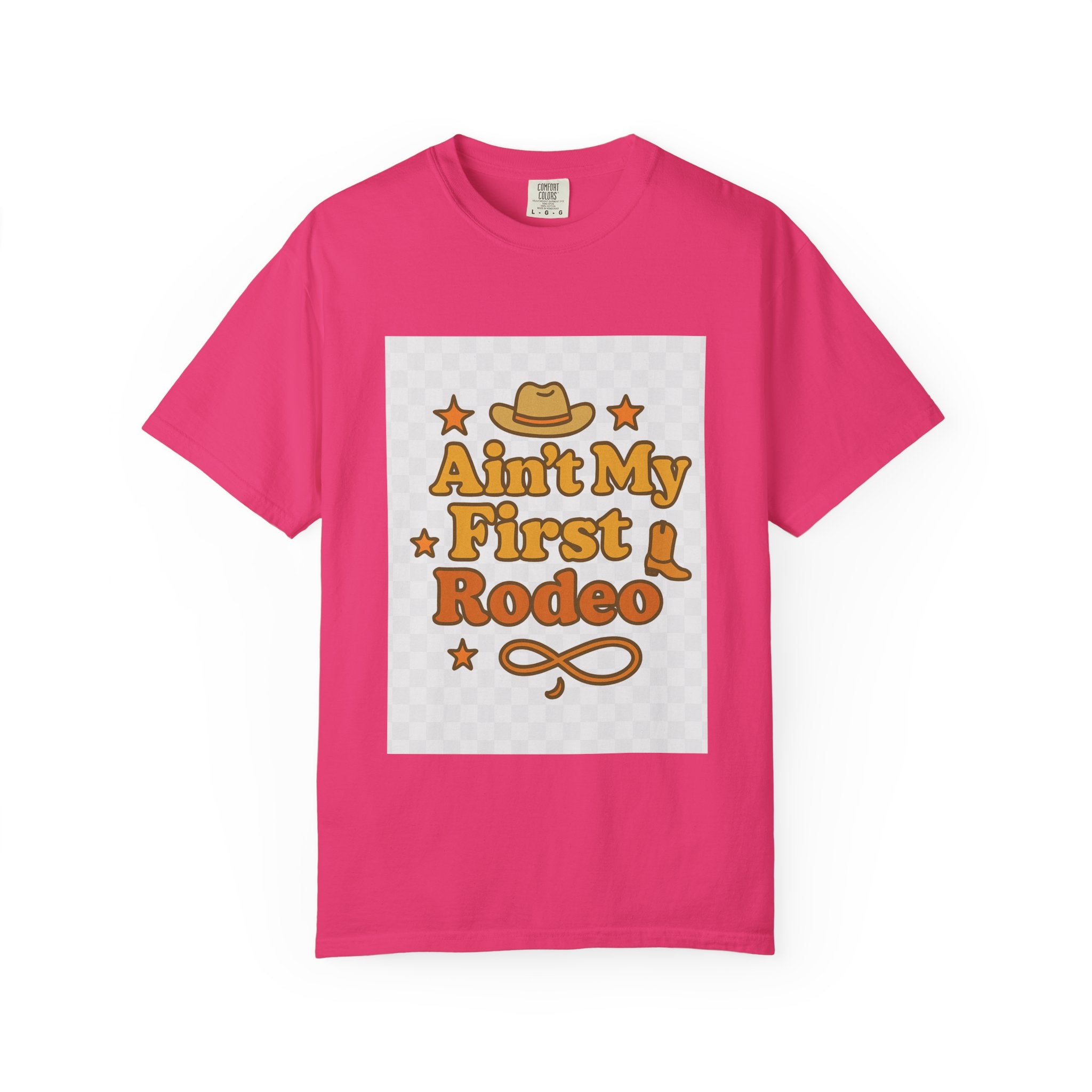 Ain't My First Rodeo Unisex T-Shirt