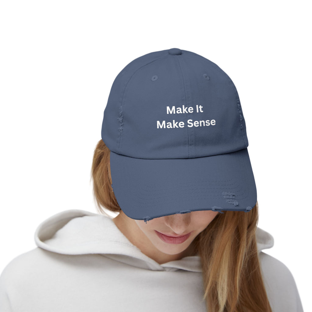 Make It Make Sense Unisex Distressed Cap with Motivational Quote, Casual Hat, Unique Gift for Friends, Everyday Wear, Trendy Accessories