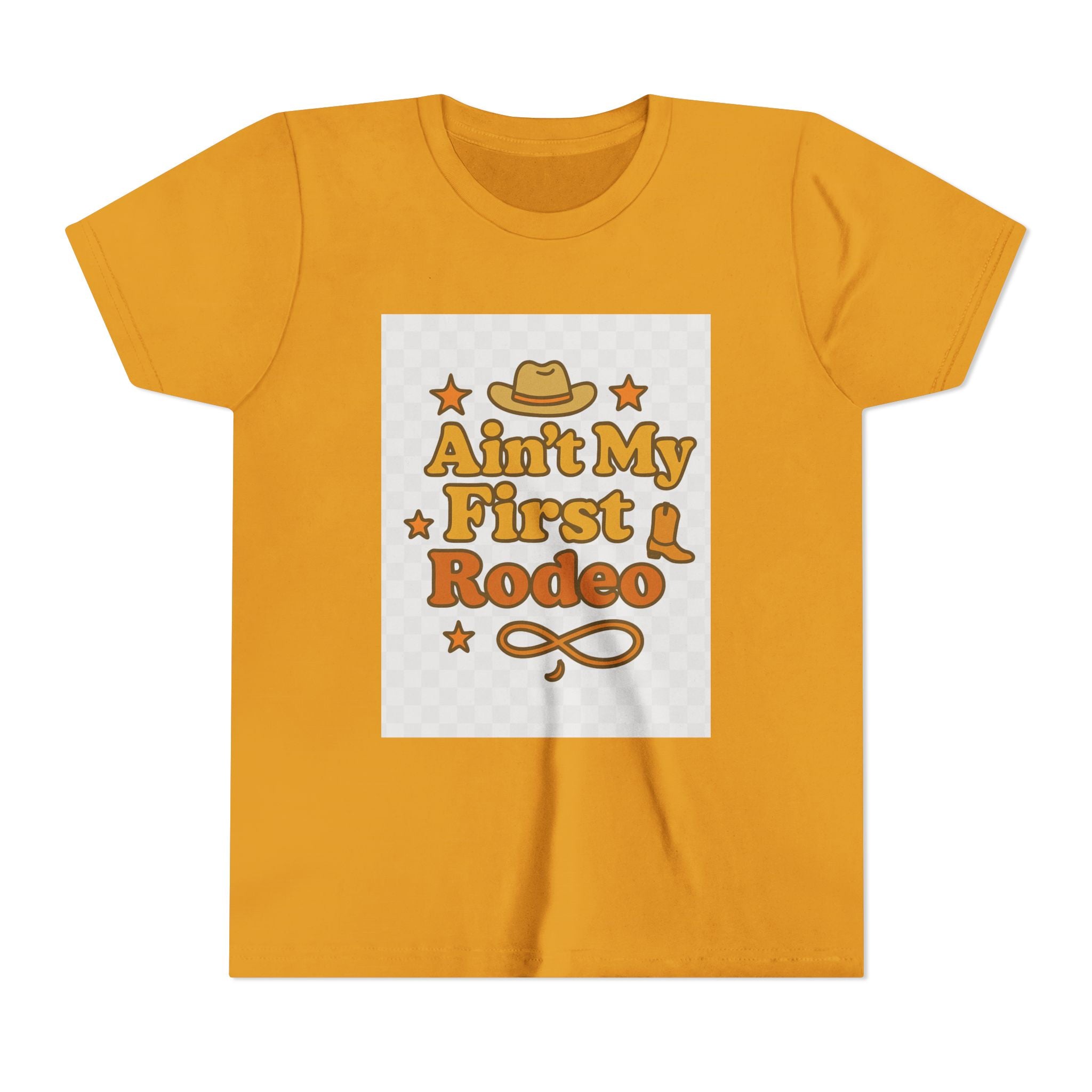 Ain't My First Rodeo Youth Short Sleeve Tee