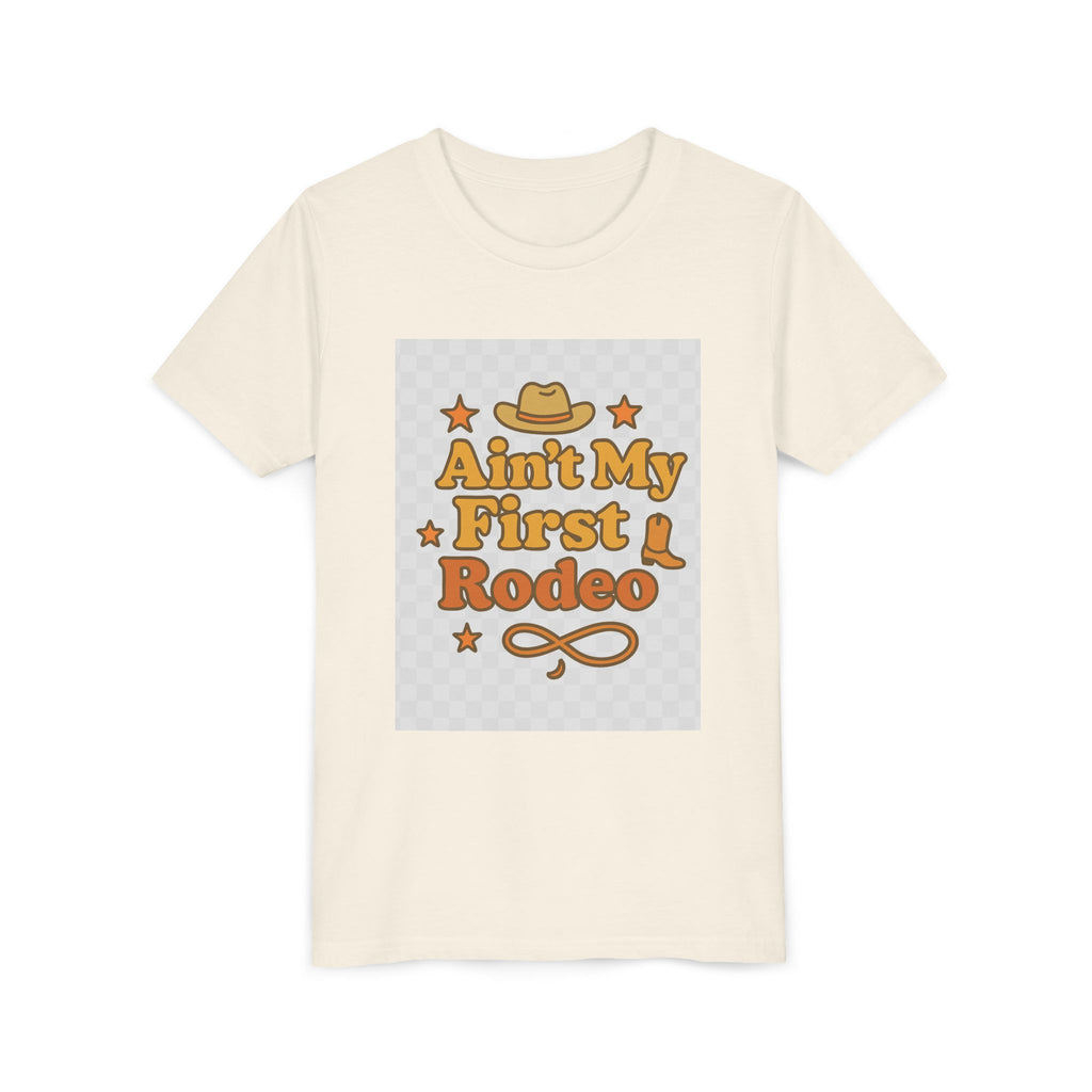 Ain't My First Rodeo Youth Short Sleeve Tee