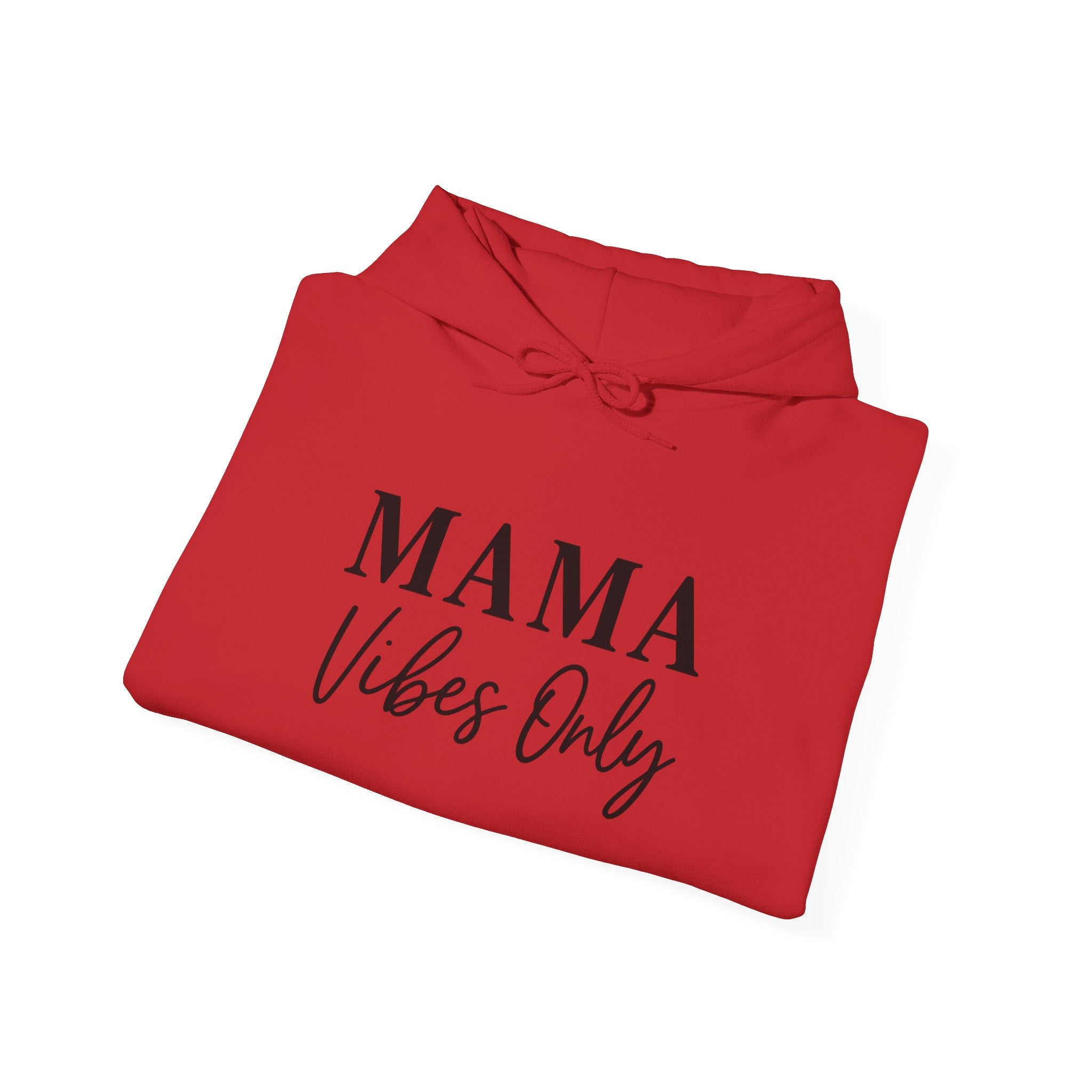 Mama Mode Mama Vibes Only Hoodie — Cozy Mother's Day Sweatshirt