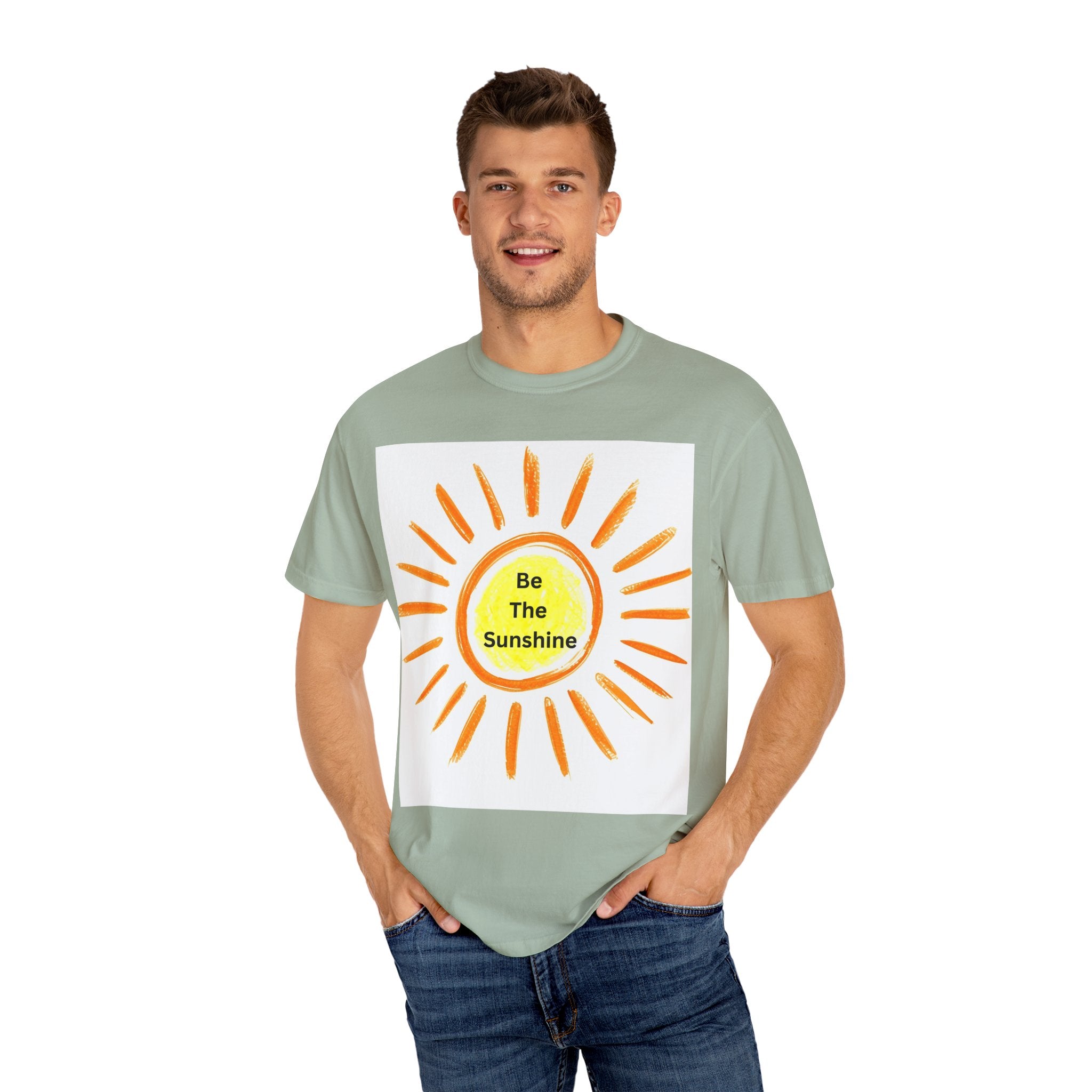Be The Sunshine Graphic Tee - Unisex Garment-Dyed T-shirt, Positive Vibes T-Shirt, Summer Shirt, Gift for Friends, Motivational Apparel